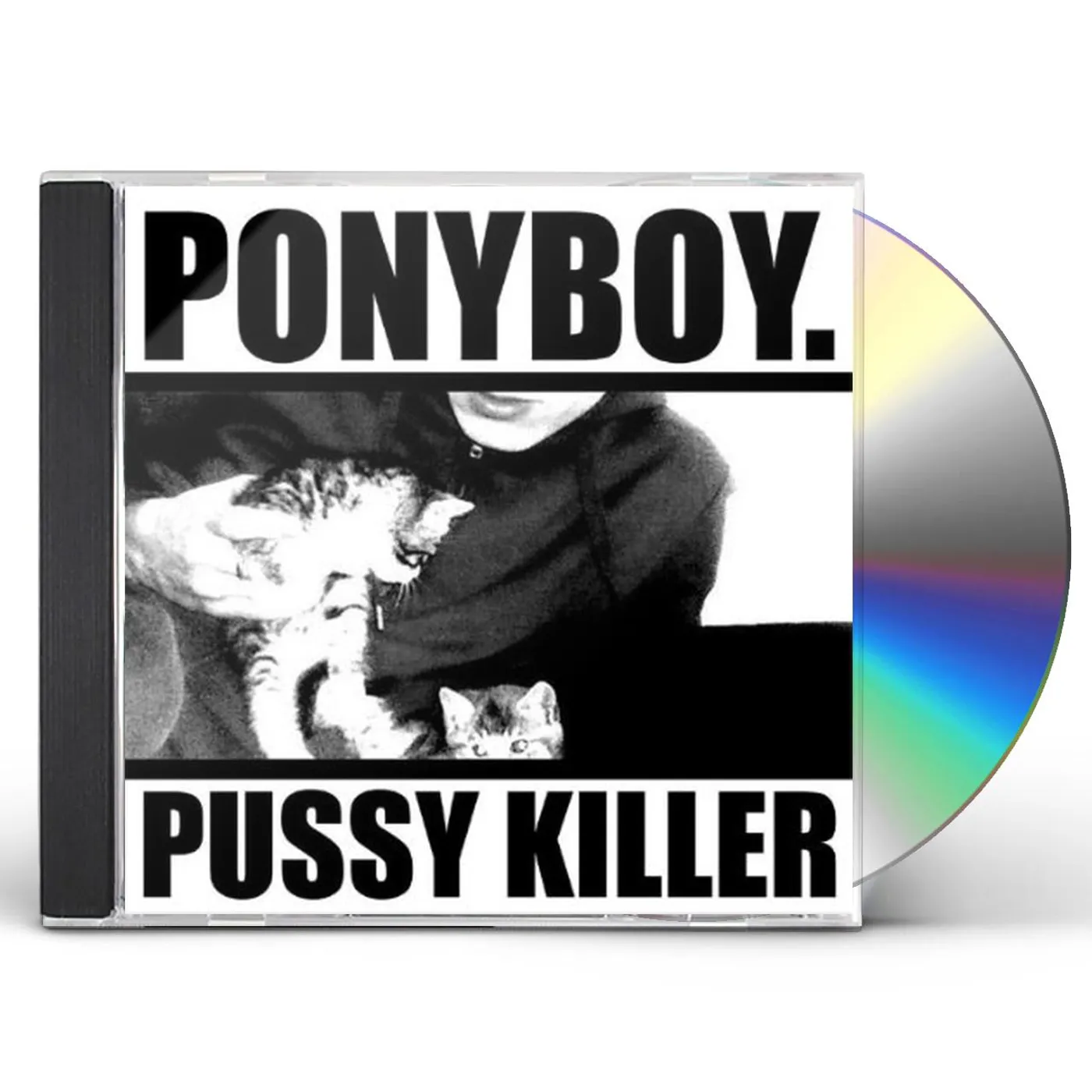 Ponyboy PUSSY KILLER CD