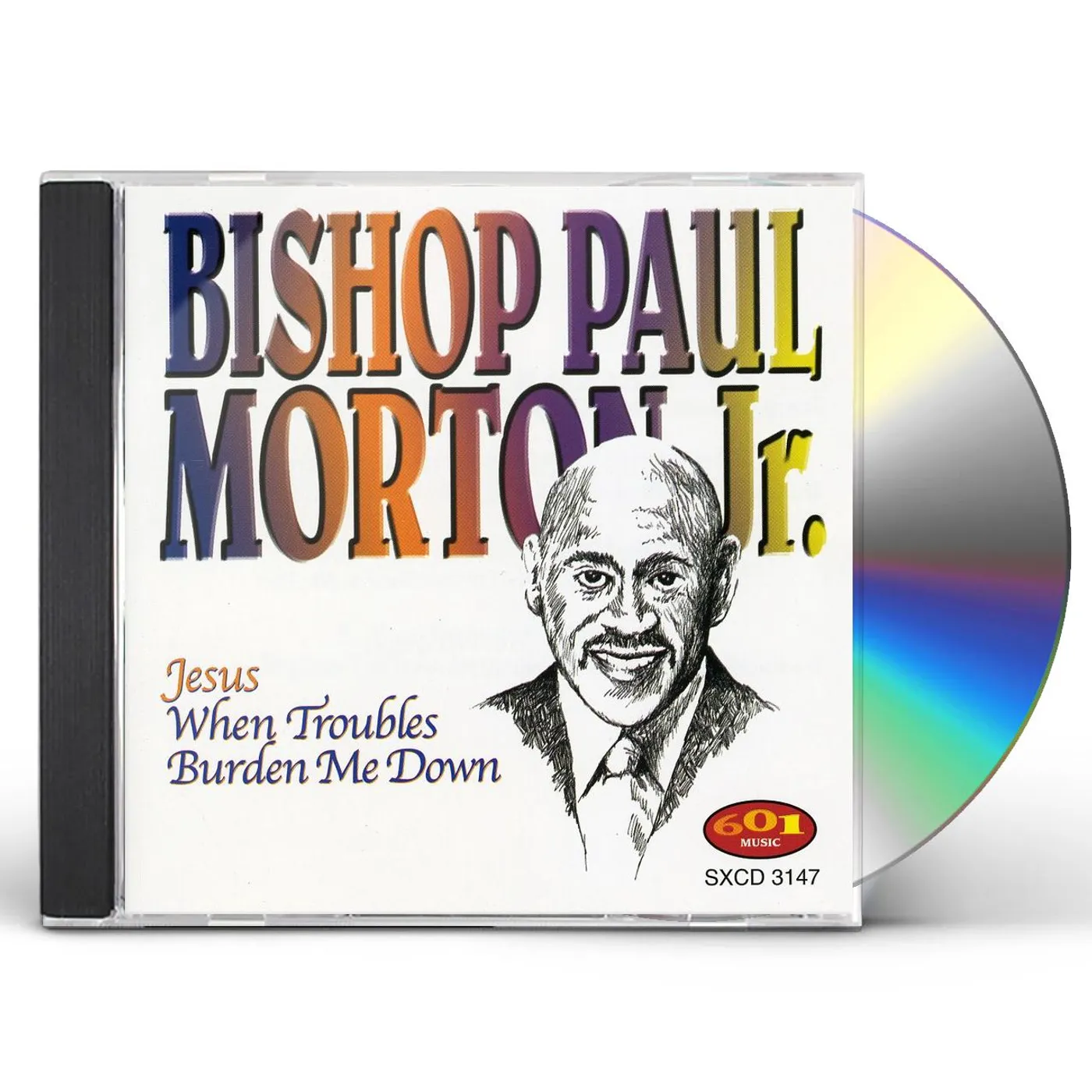 Bishop Paul S Morton JESUS WHEN TROUBLES BURDEN ME DOWN CD