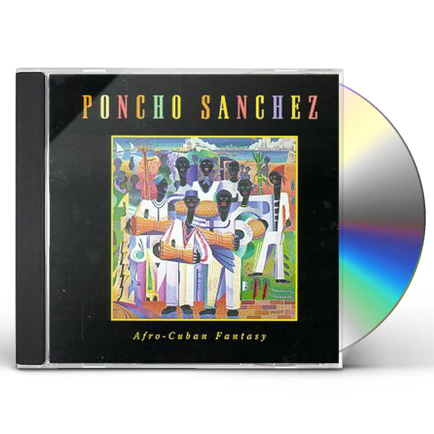 Poncho Sanchez AFRO-CUBAN FANTASY (CABILDO) CD