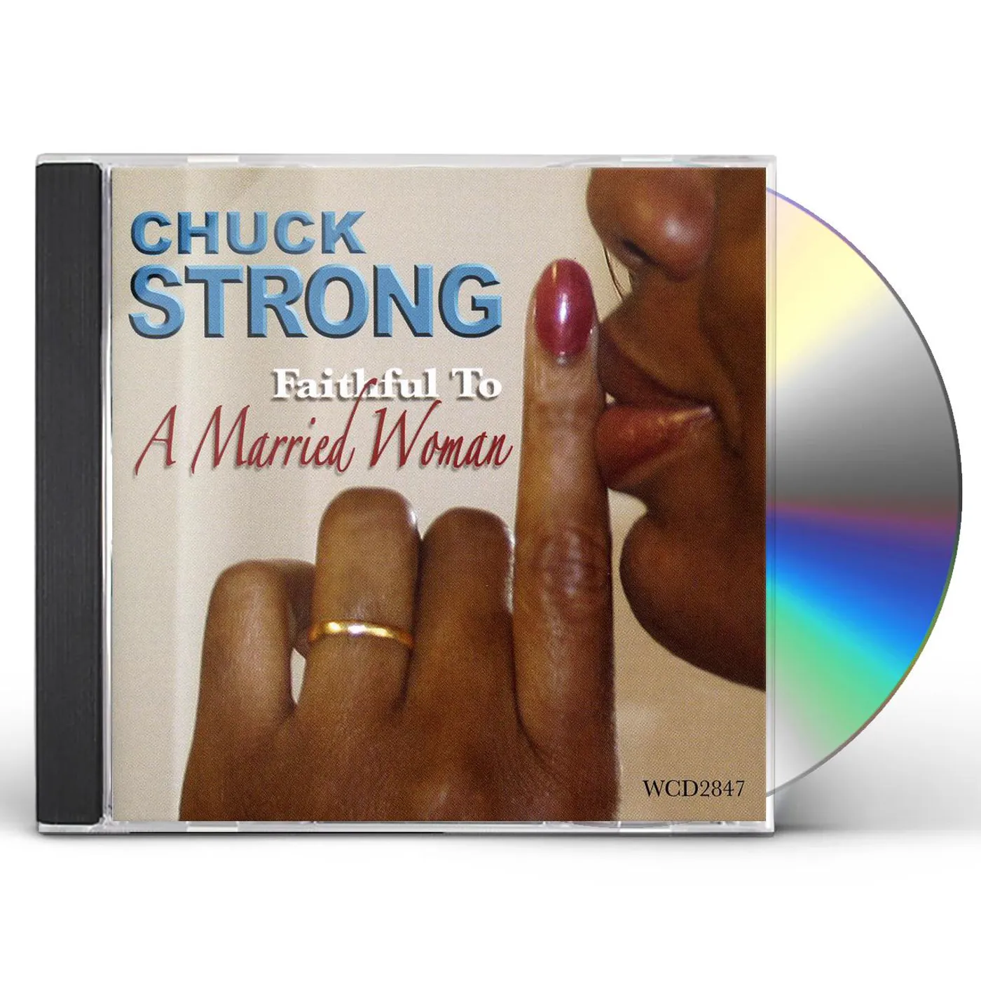 Chuck Strong FAITHFUL TO A MARRIED WOMAN CD