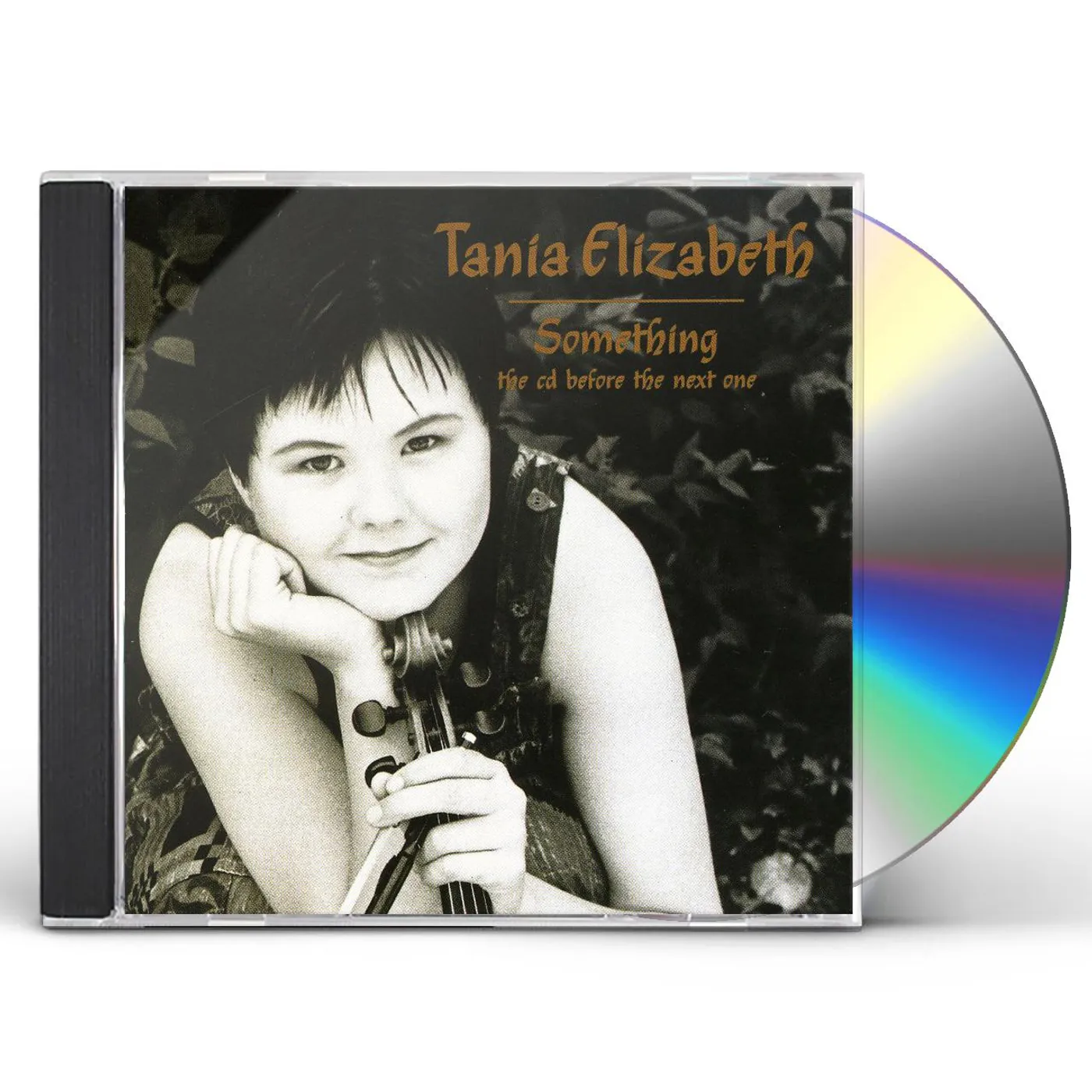 Tania Elizabeth SOMETHING THE CD BEFORE THE NEXT ONE CD