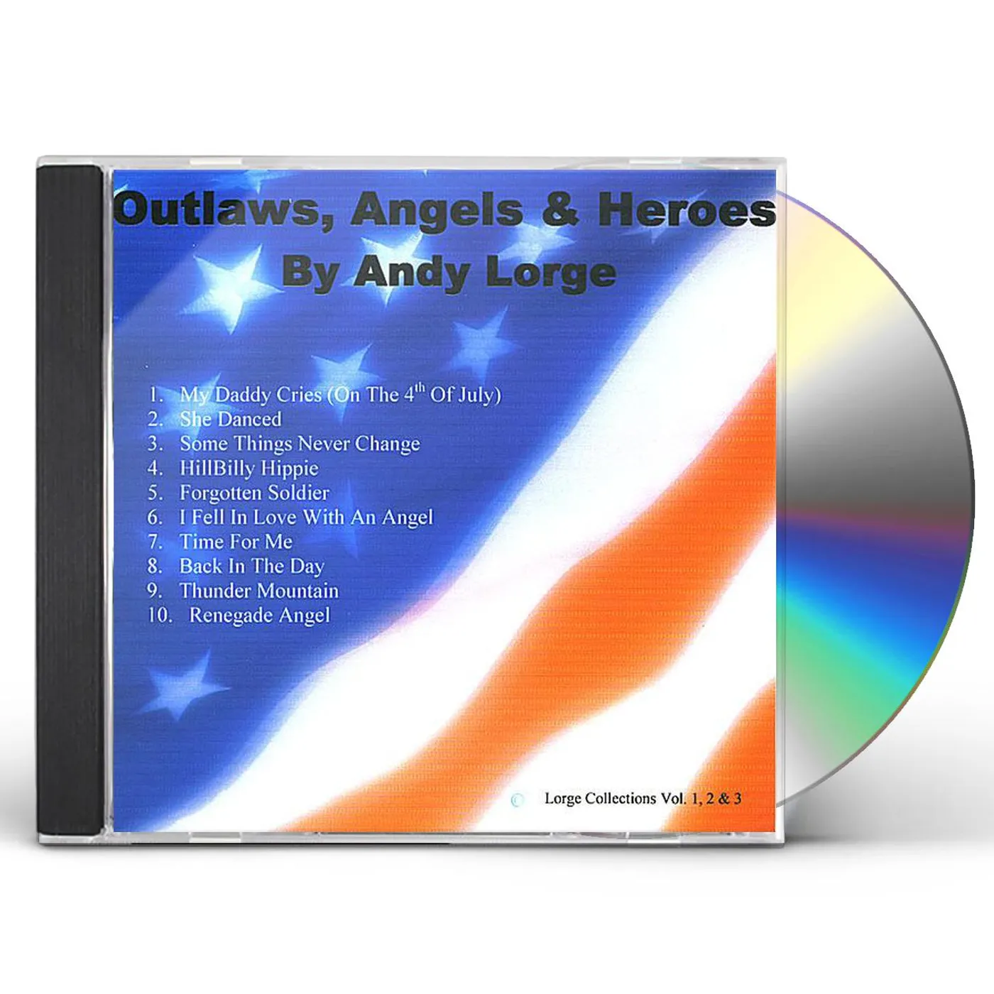 Andy Lorge OUTLAWS,ANGELS & HEROES CD