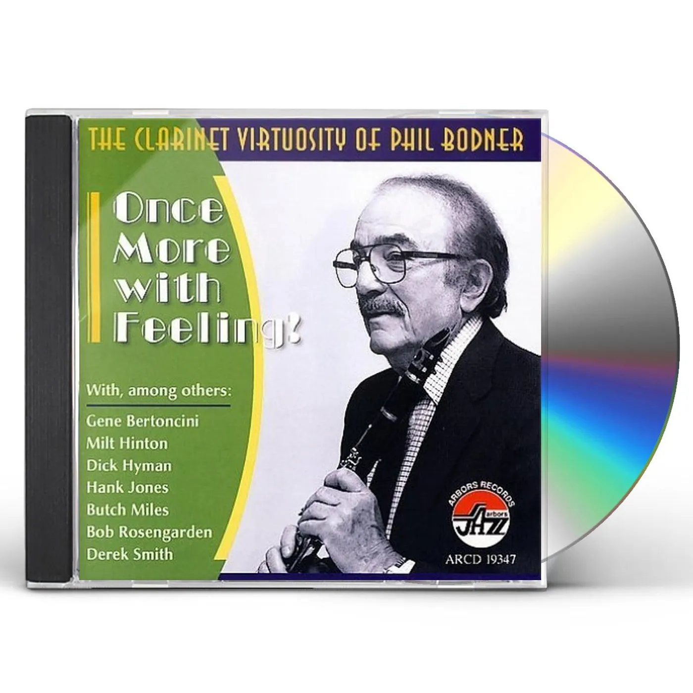 Phil Bodner ONCE MORE WITH FEELING CLARINET VIRTUOSITY OF PHIL CD