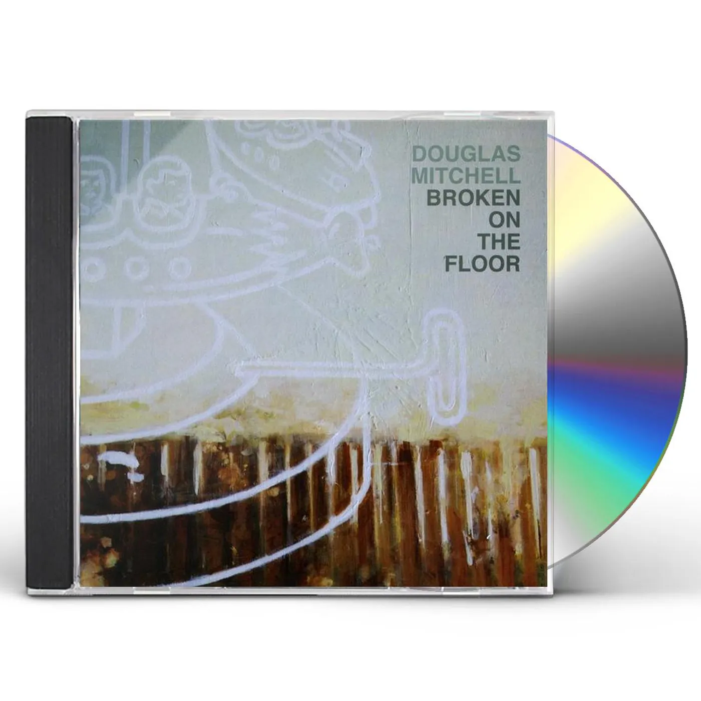 Douglas Mitchell BROKEN ON THE FLOOR CD