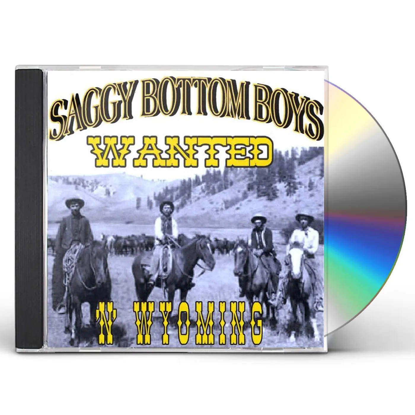 Saggy Bottom Boys WANTED N WYOMING CD