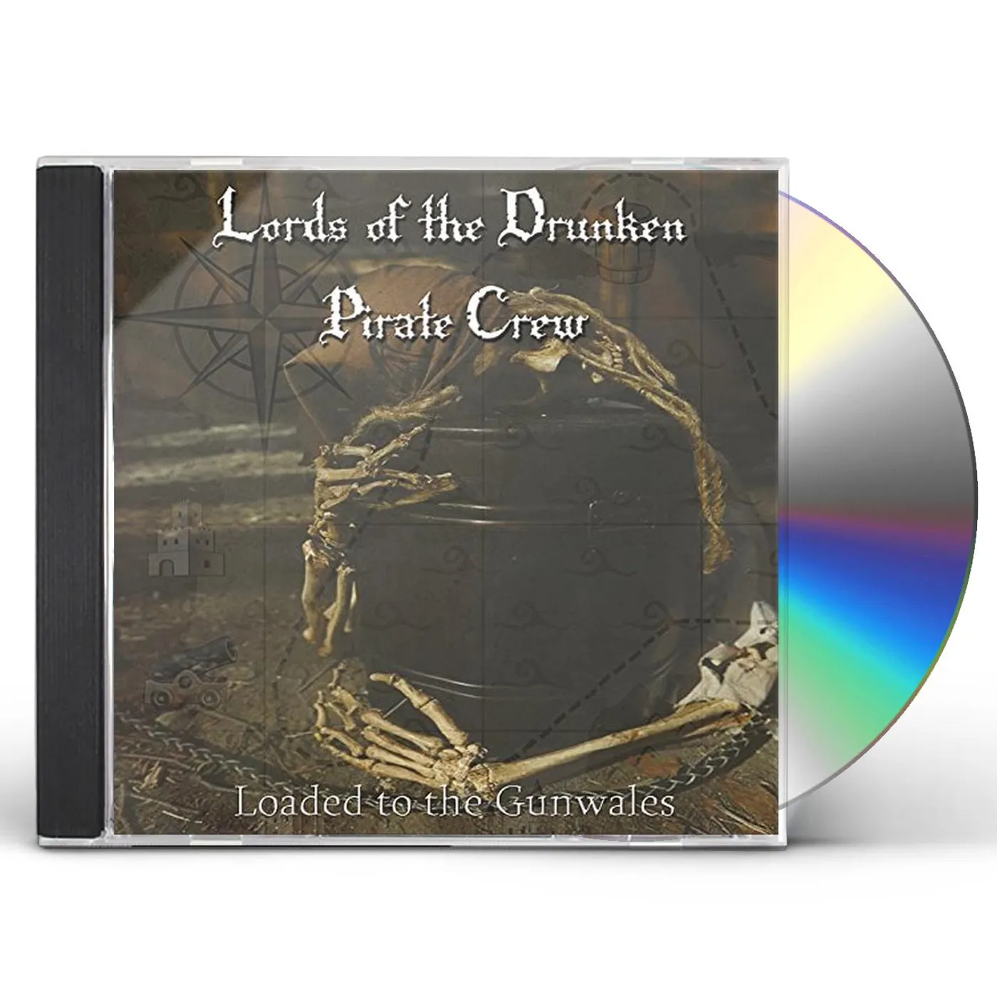 Lords of the Drunken Pirate Crew LOADED TO THE GUNWALES CD