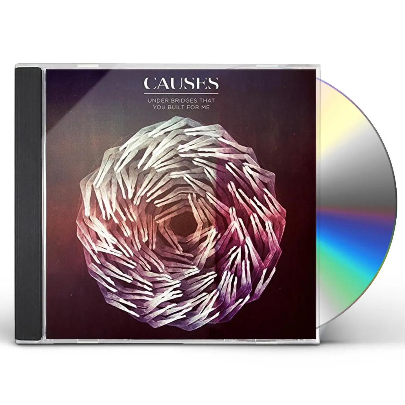Causes UNDER BRIDGES THAT YOU BUILT FOR ME CD