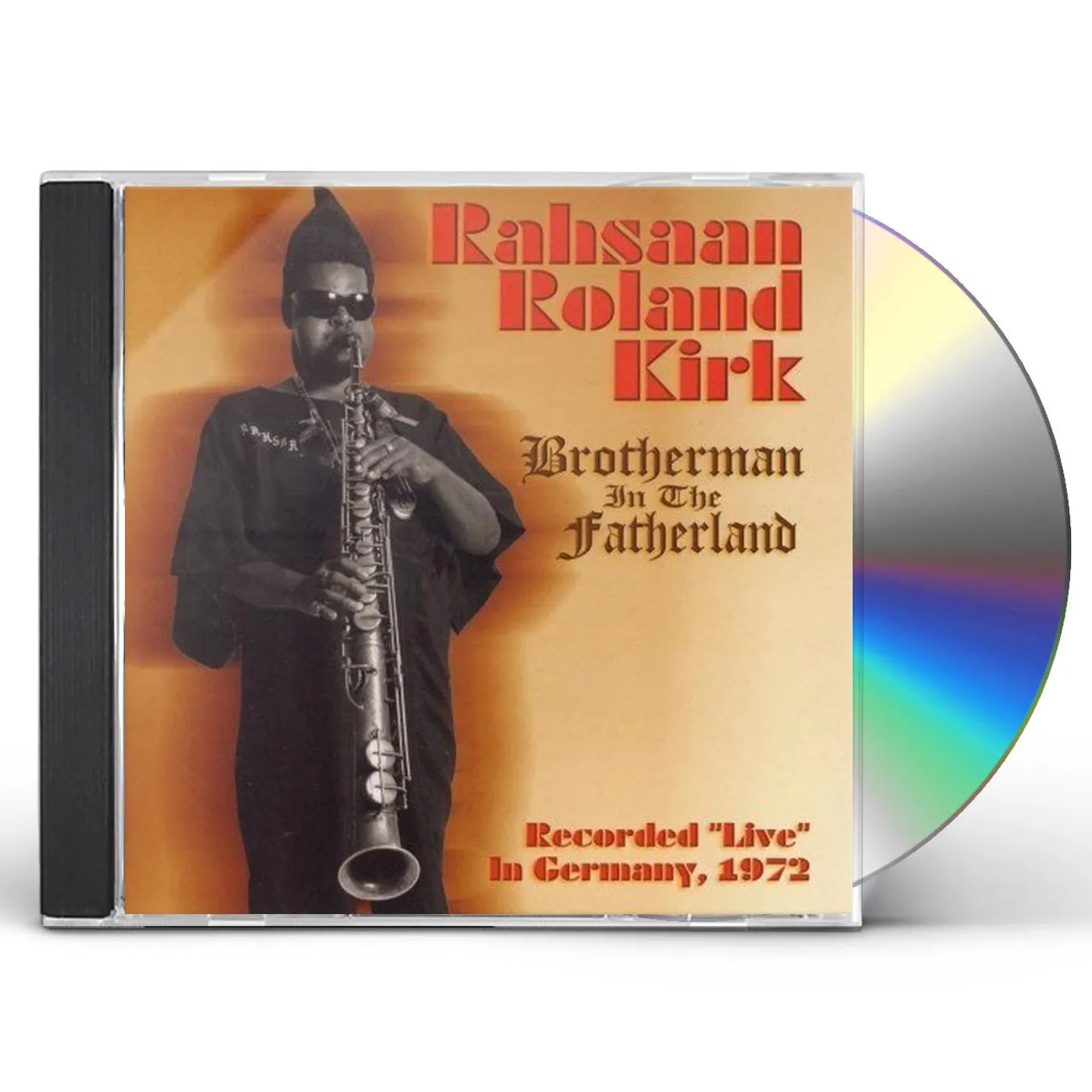 Rahsaan Roland Kirk BROTHERMAN IN THE FATHERLAND CD