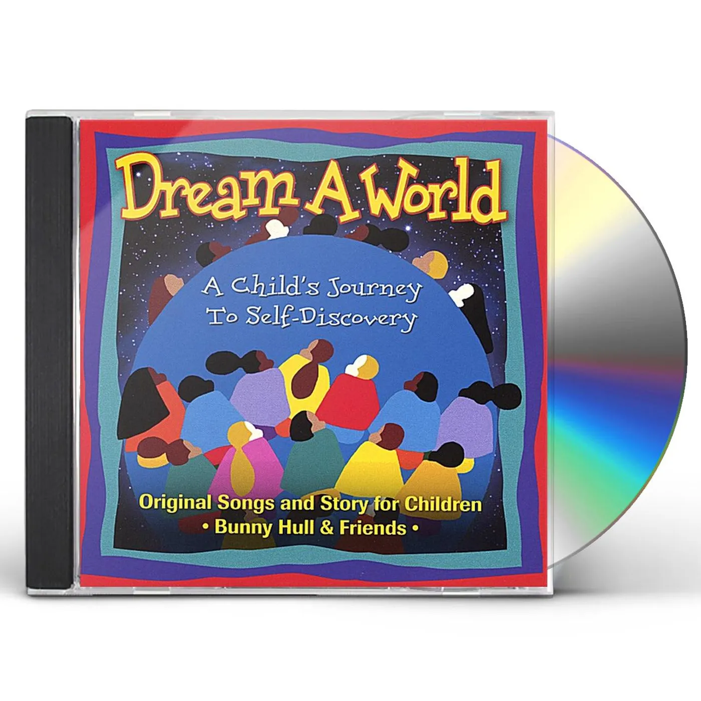 Bunny Hull DREAM A WORLD-A CHILDS JOURNEY TO SELF-DISCOVERY CD