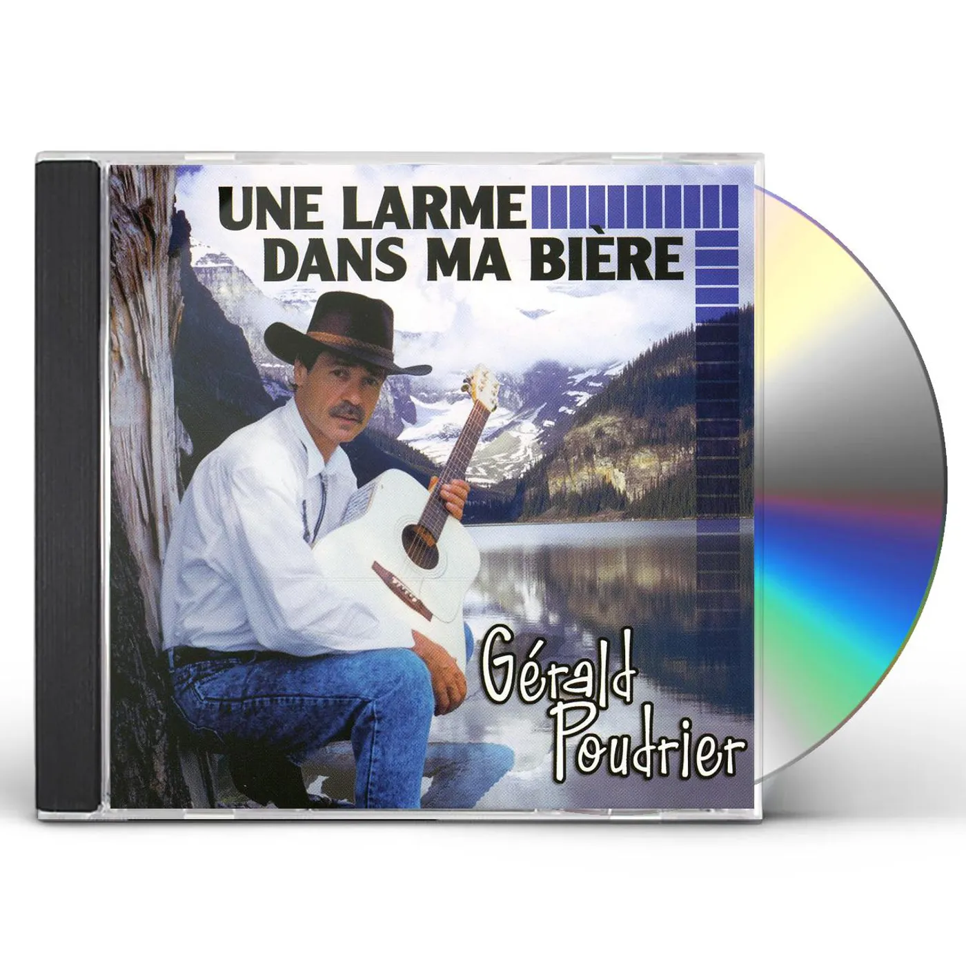 Gerald Poudrier UNE LARME DANS MA BIERE CD