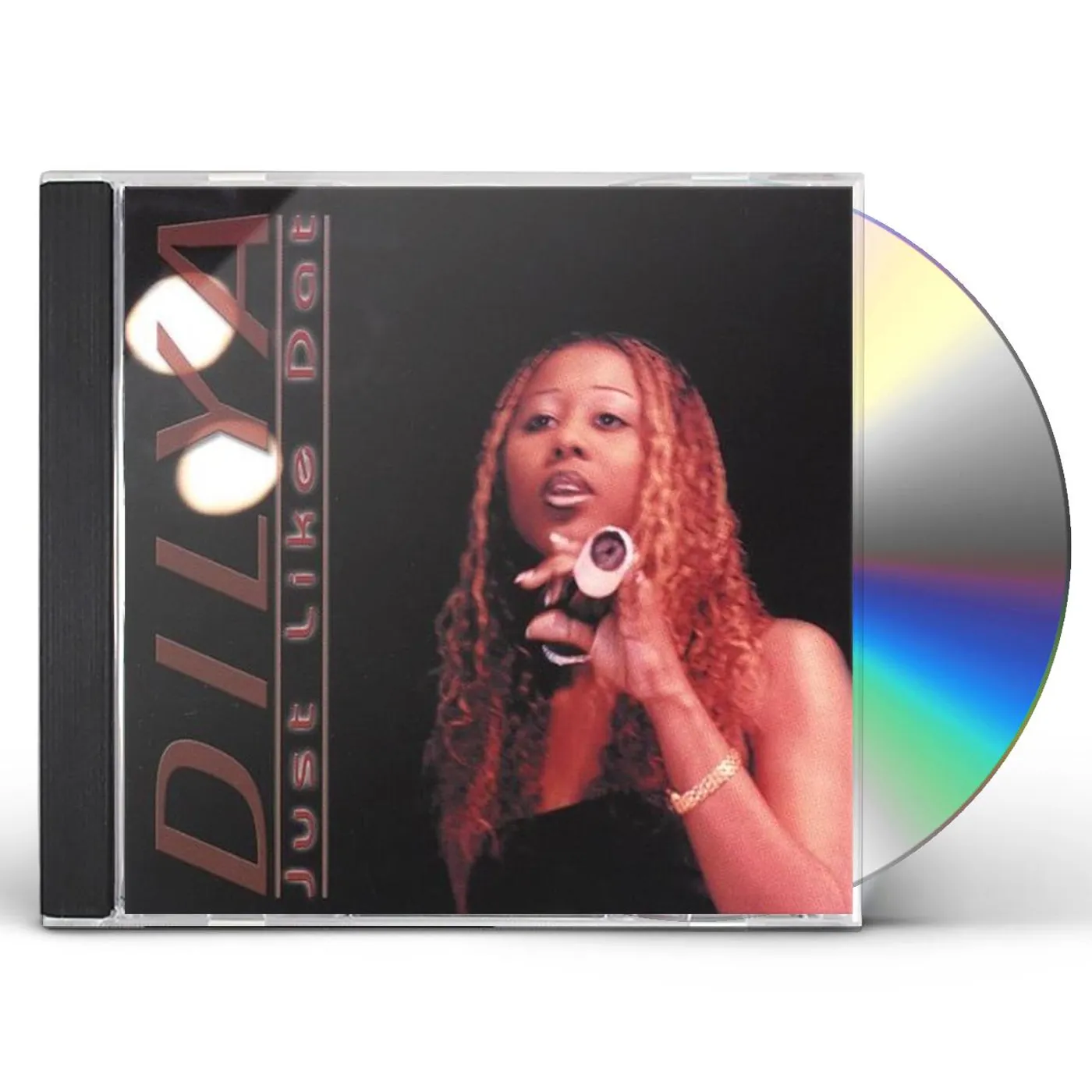 Dilya JUST LIKE DAT CD