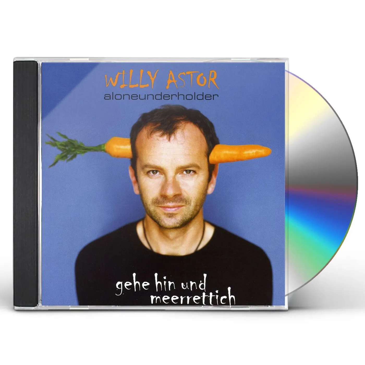 Willy Astor GEHE HIN UND MEERRETTICH (ALONEUNDERHOLD) CD