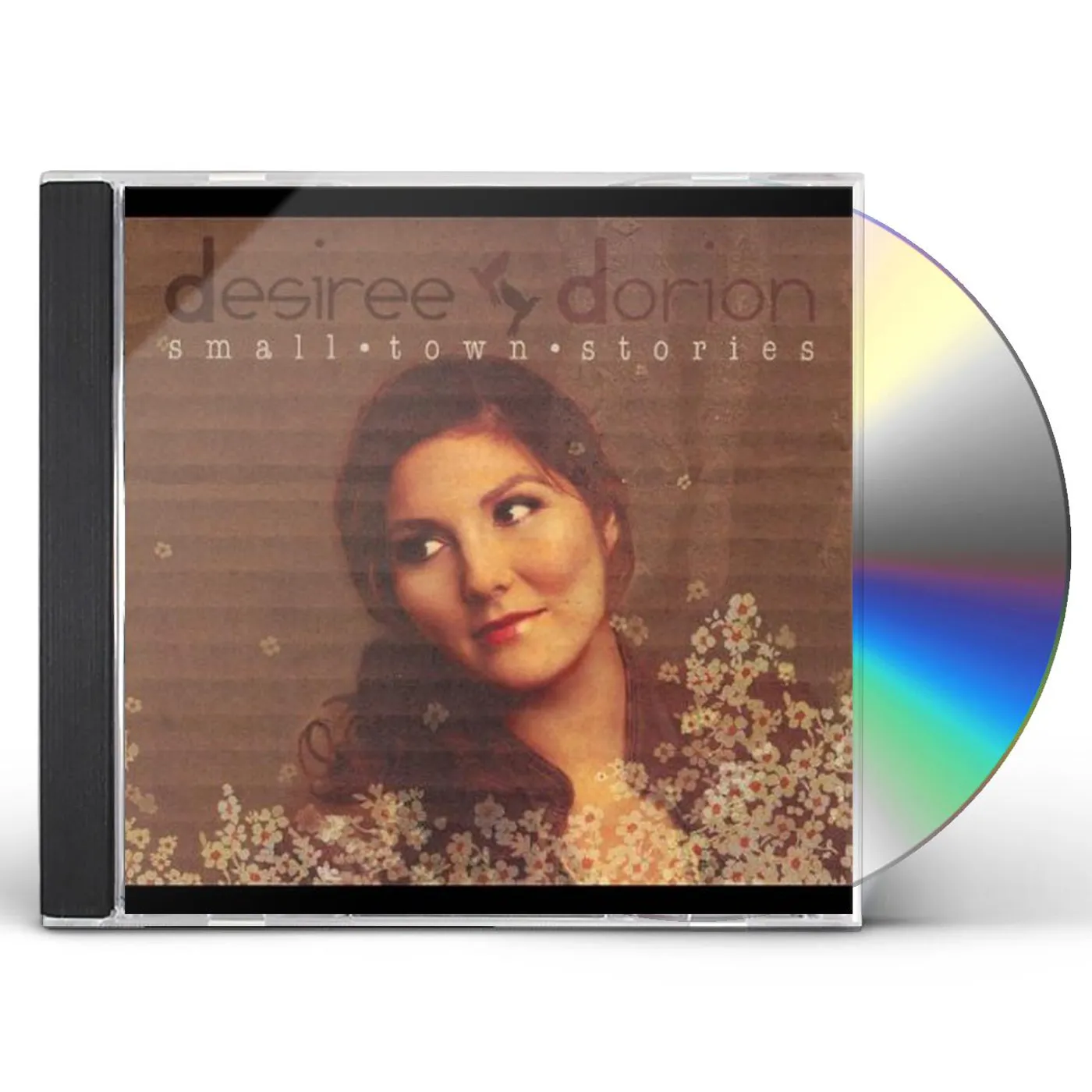 Desiree Dorion SMALL TOWN STORIES CD