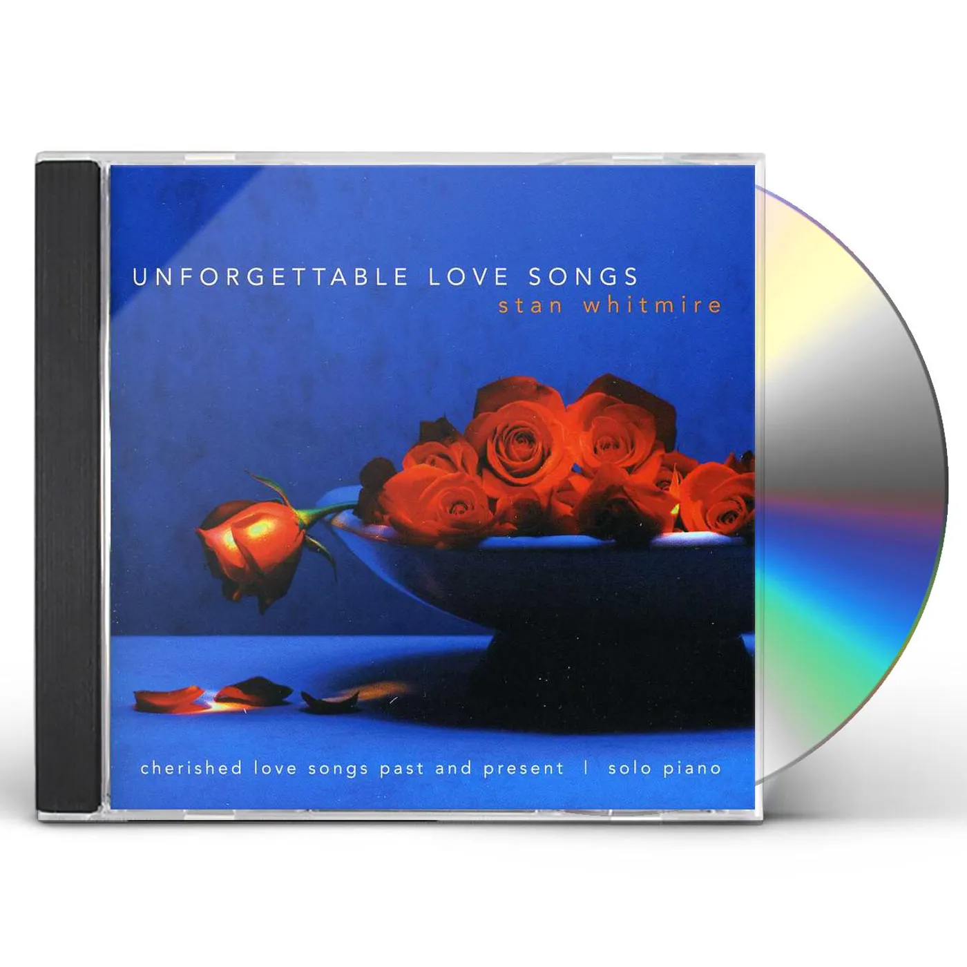 Stan Whitmire UNFORGETTABLE LOVE SONGS CD