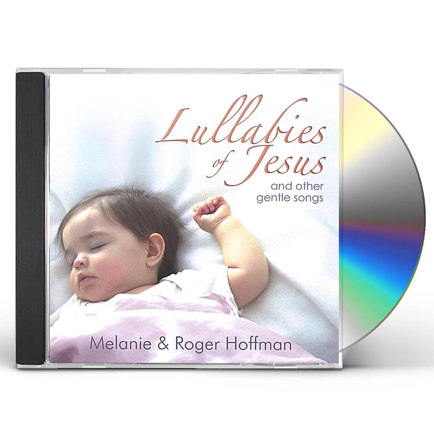 Melanie Hoffman LULLABIES OF JESUS & OTHER GENTLE SONGS CD