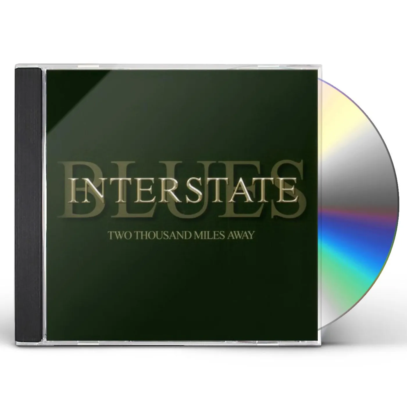 Interstate Blues TWO THOUSAND MILES AWAY CD