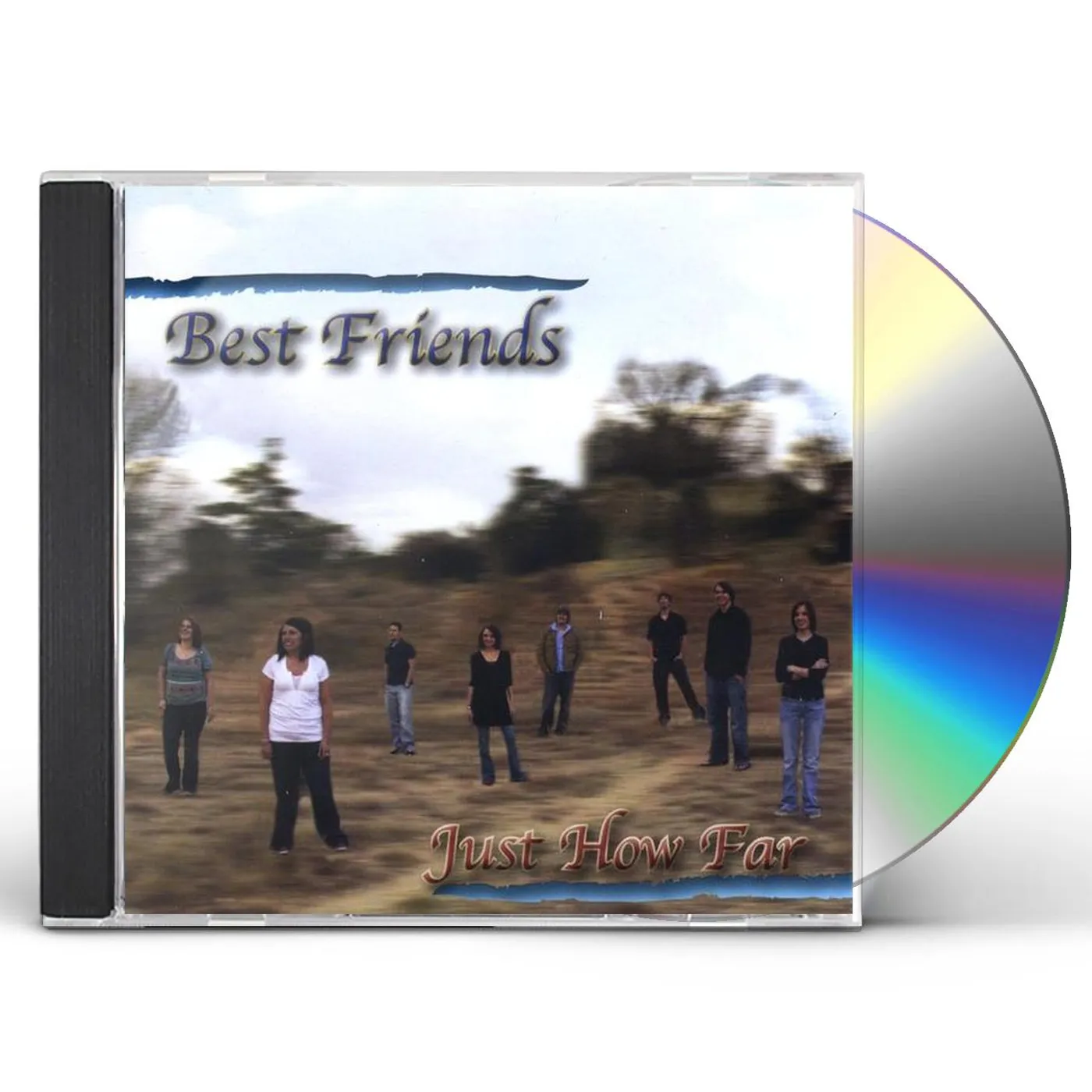 Best Friends JUST HOW FAR CD