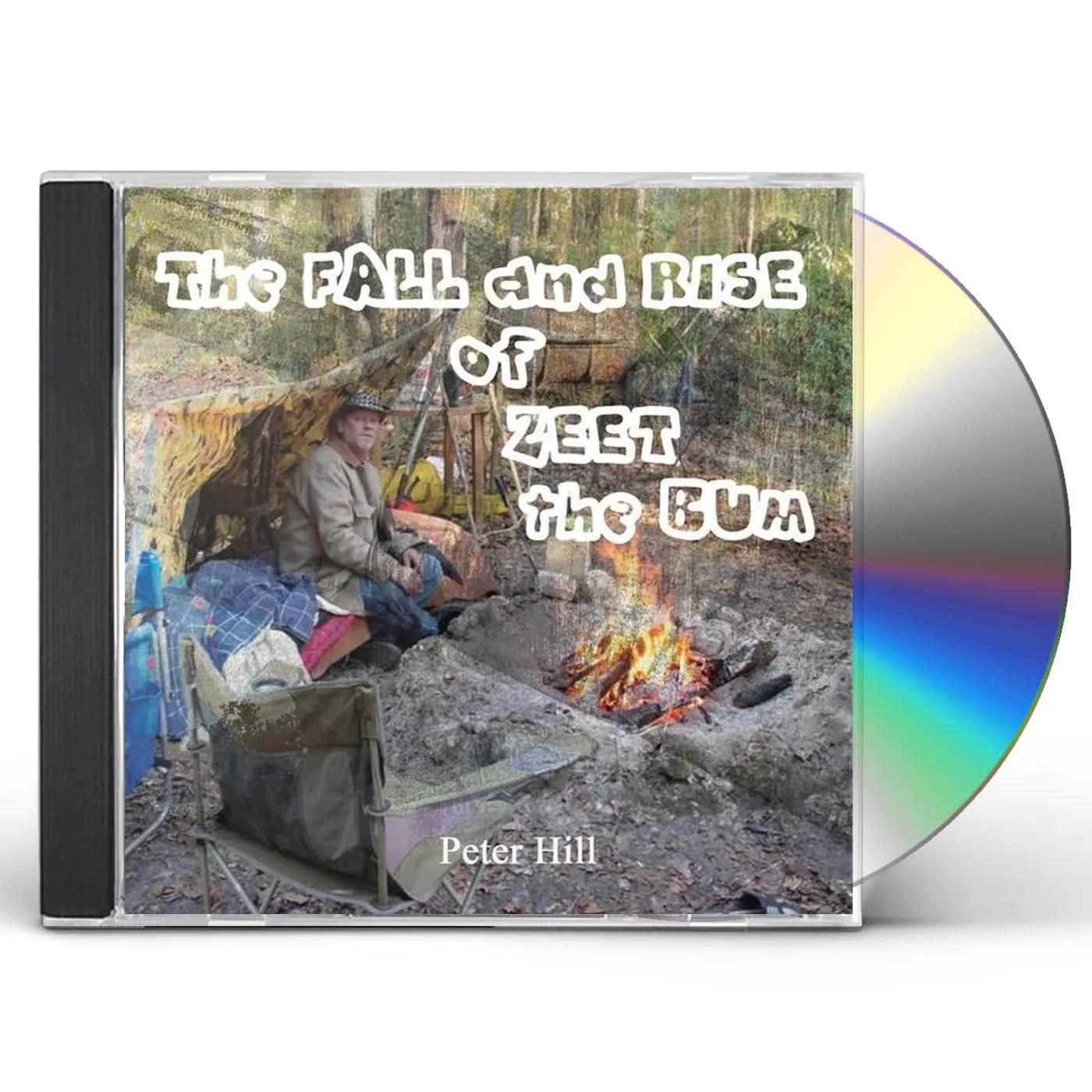 Peter Hill FALL & RISE OF ZEET THE BUM CD