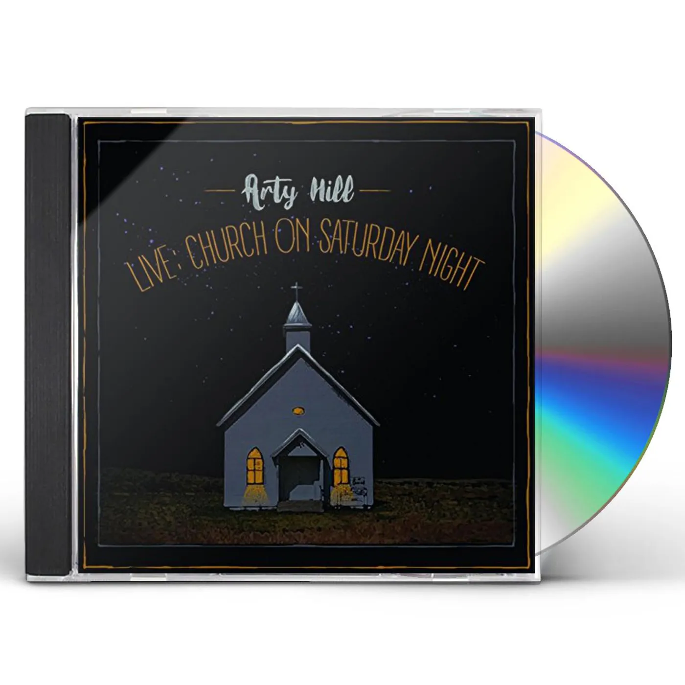 Arty Hill CHURCH ON SATURDAY NIGHT (LIVE) CD