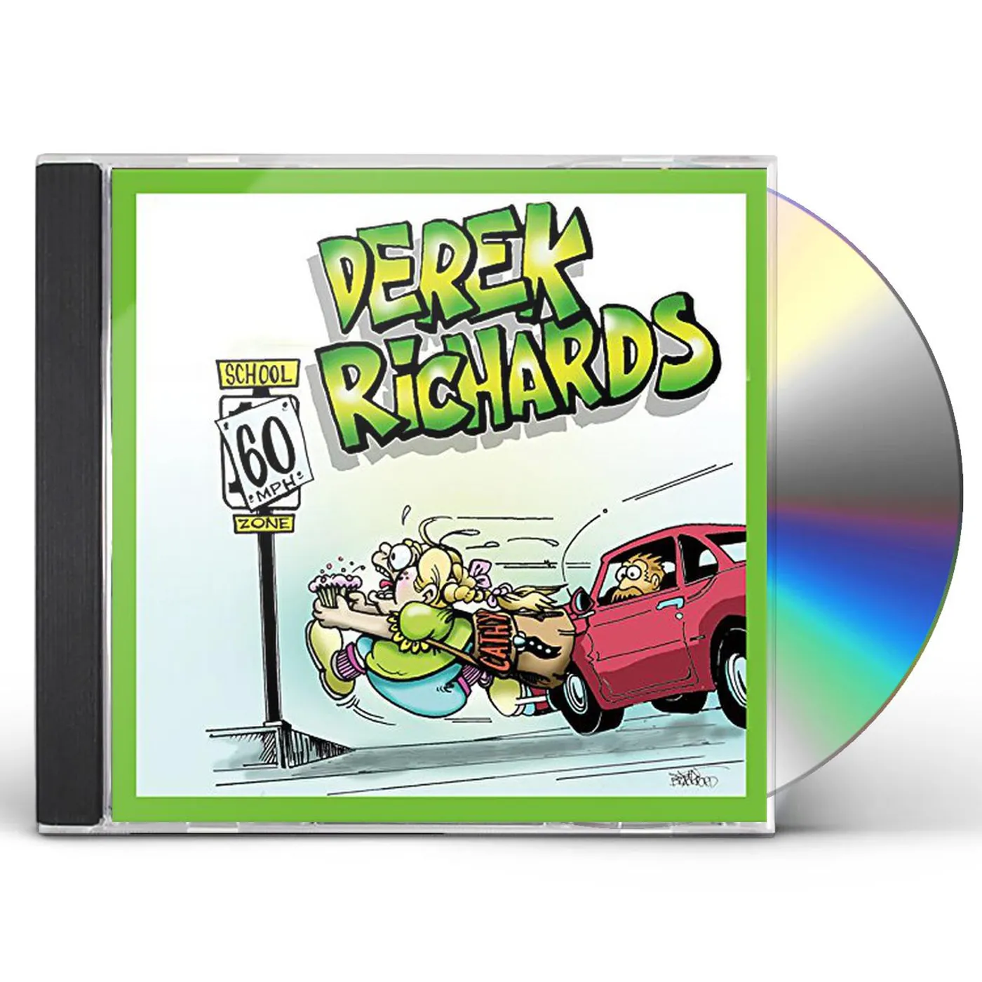 Derek Richards 60 MPH SCHOOL ZONE CD