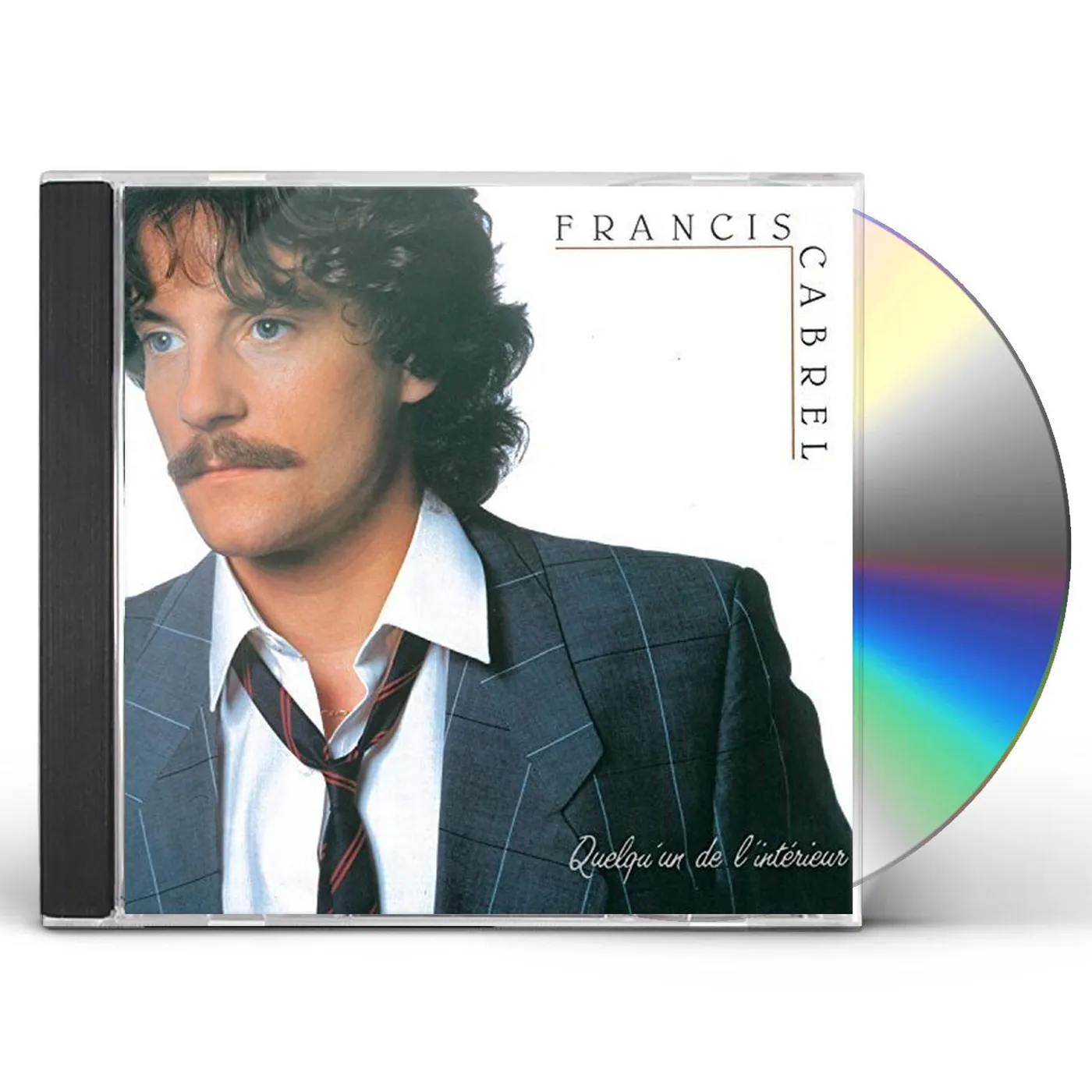 Francis Cabrel QUELQU'UN DE L'INTERIEUR CD