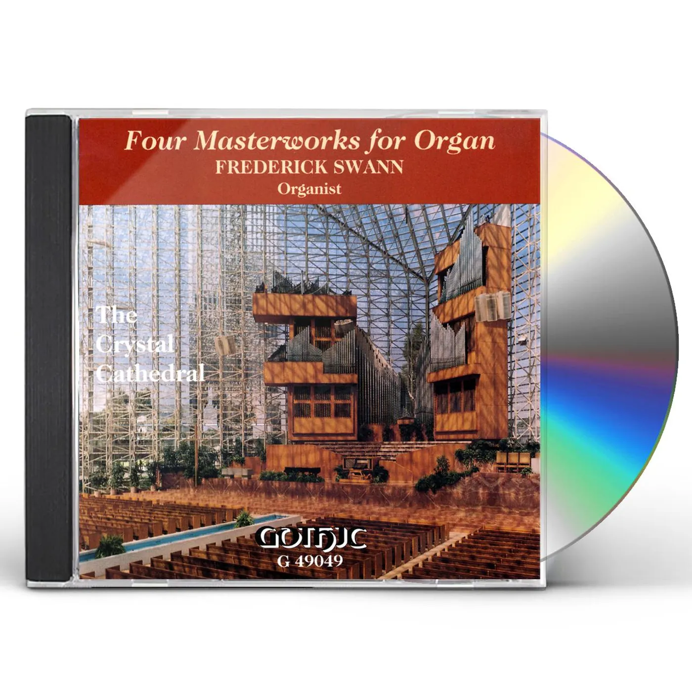 Frederick Swann CRYSTAL CATHEDRAL ORGAN CD