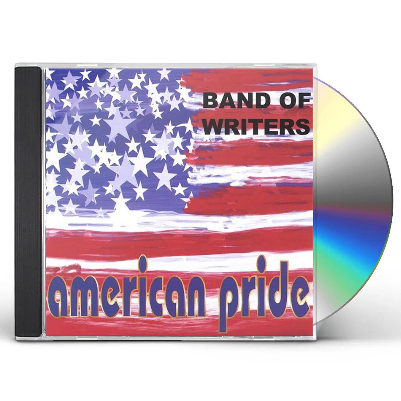 Band Of Writers AMERICAN PRIDE CD
