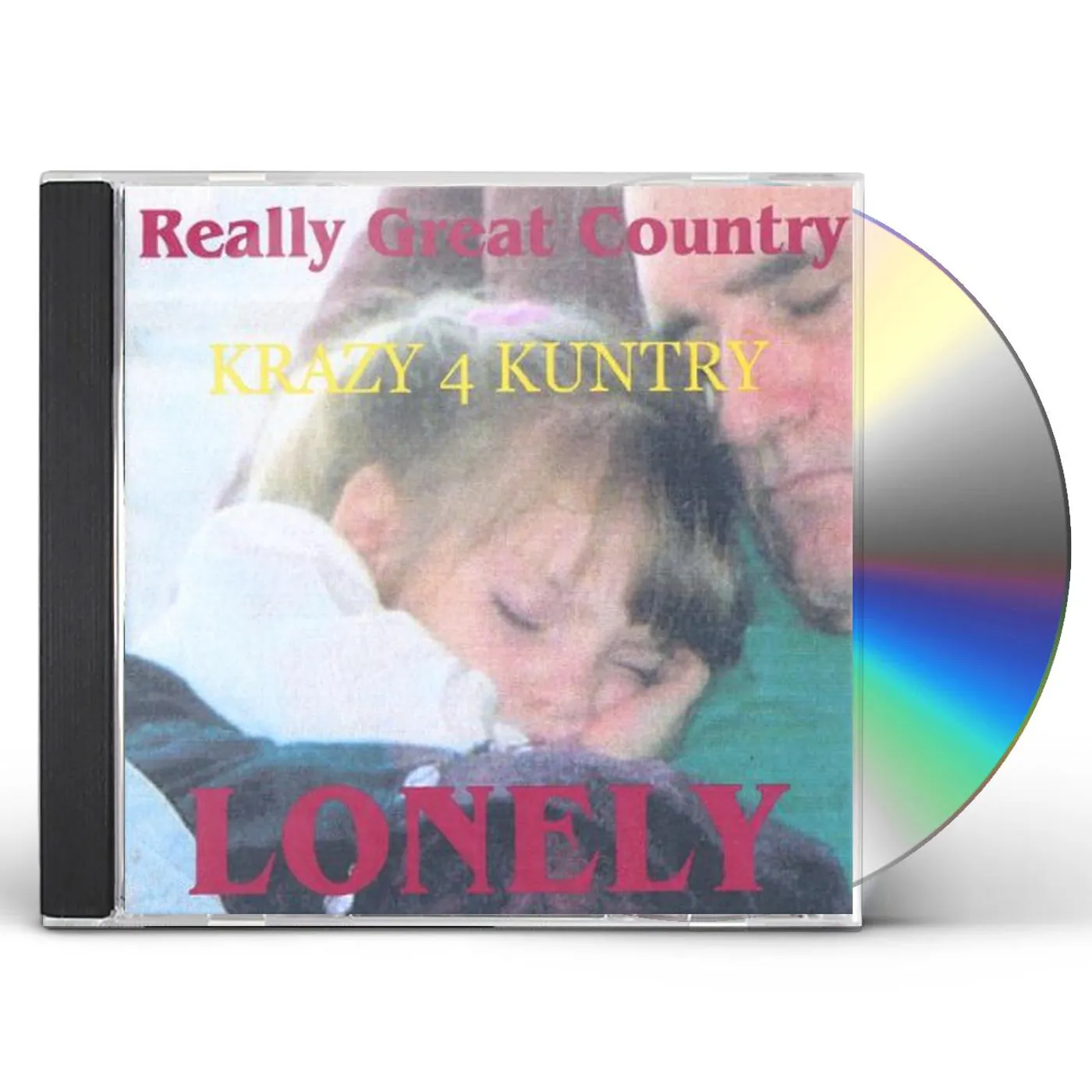 Krazy 4 Kuntry LONELY CD