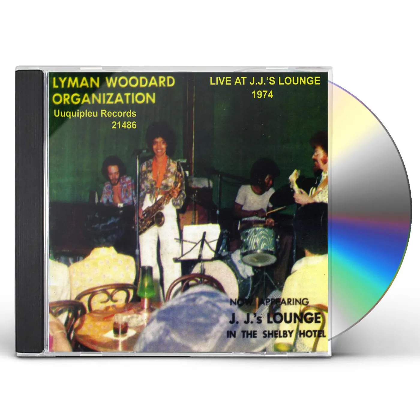 The Lyman Woodard Organization LIVE AT J.J'S LOUNGE: 1974 CD