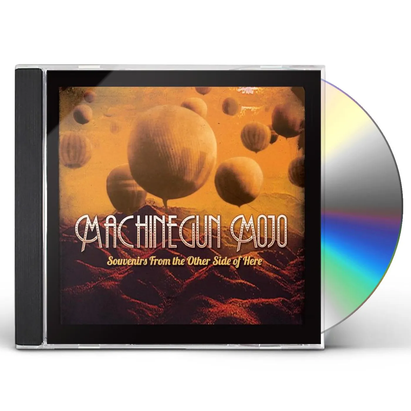 Machinegun Mojo SOUVENIRS FROM THE OTHER SIDE OF HERE CD