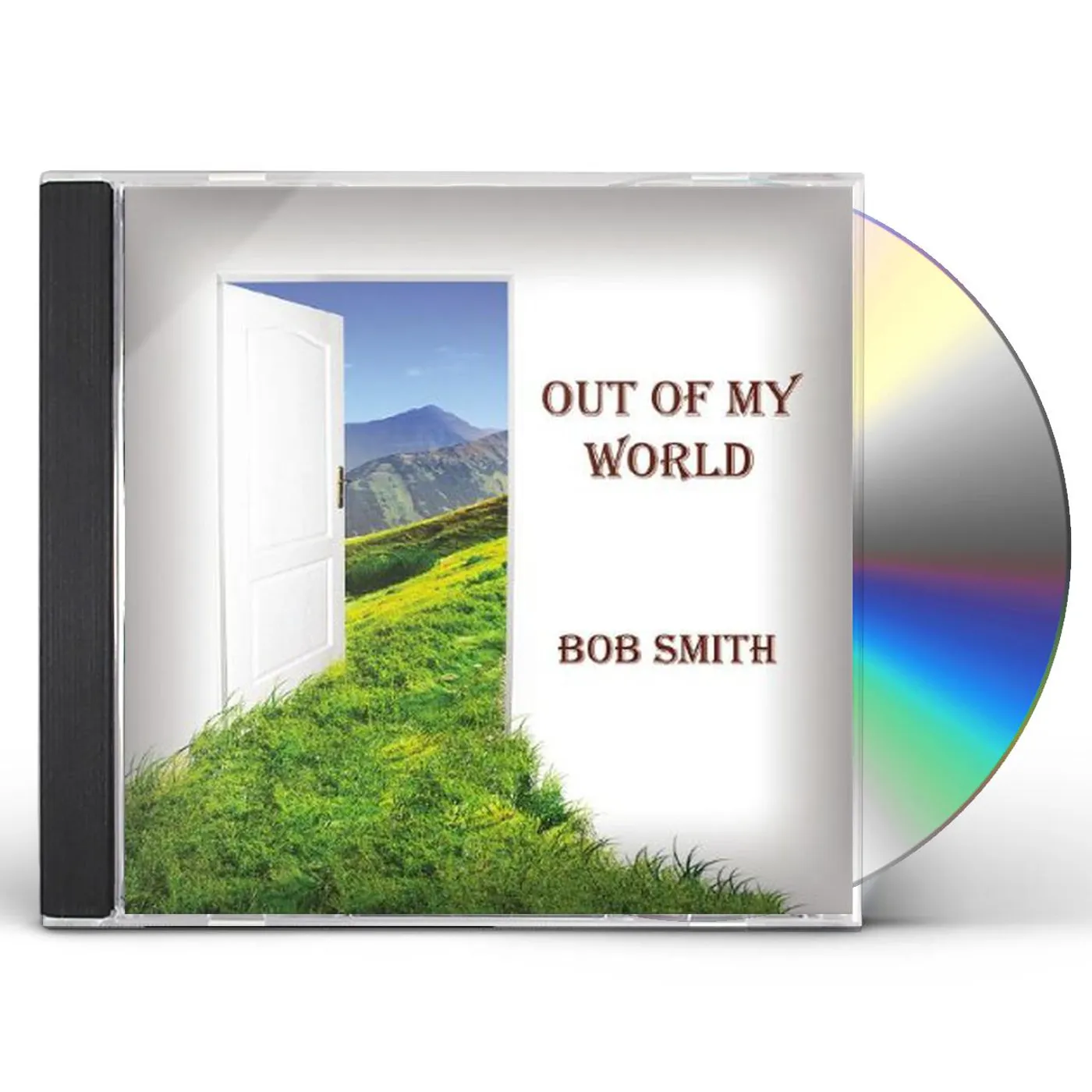 Bob Smith OUT OF MY WORLD CD