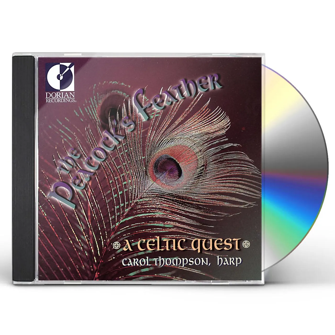 Carol Thompson PEACOCK'S FEATHER: CELTIC QUEST CD
