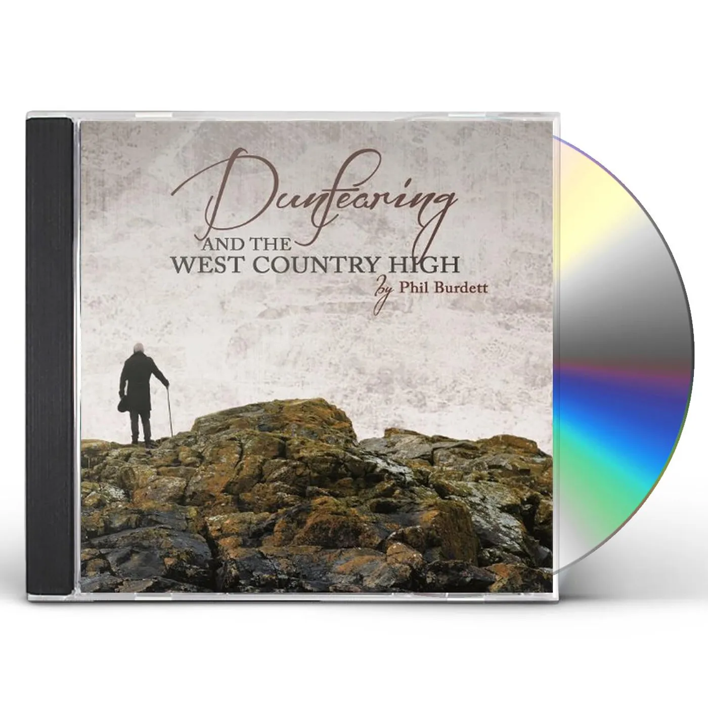 Phil Burdett DUNFEARING & THE WEST COUNTRY HIGH CD
