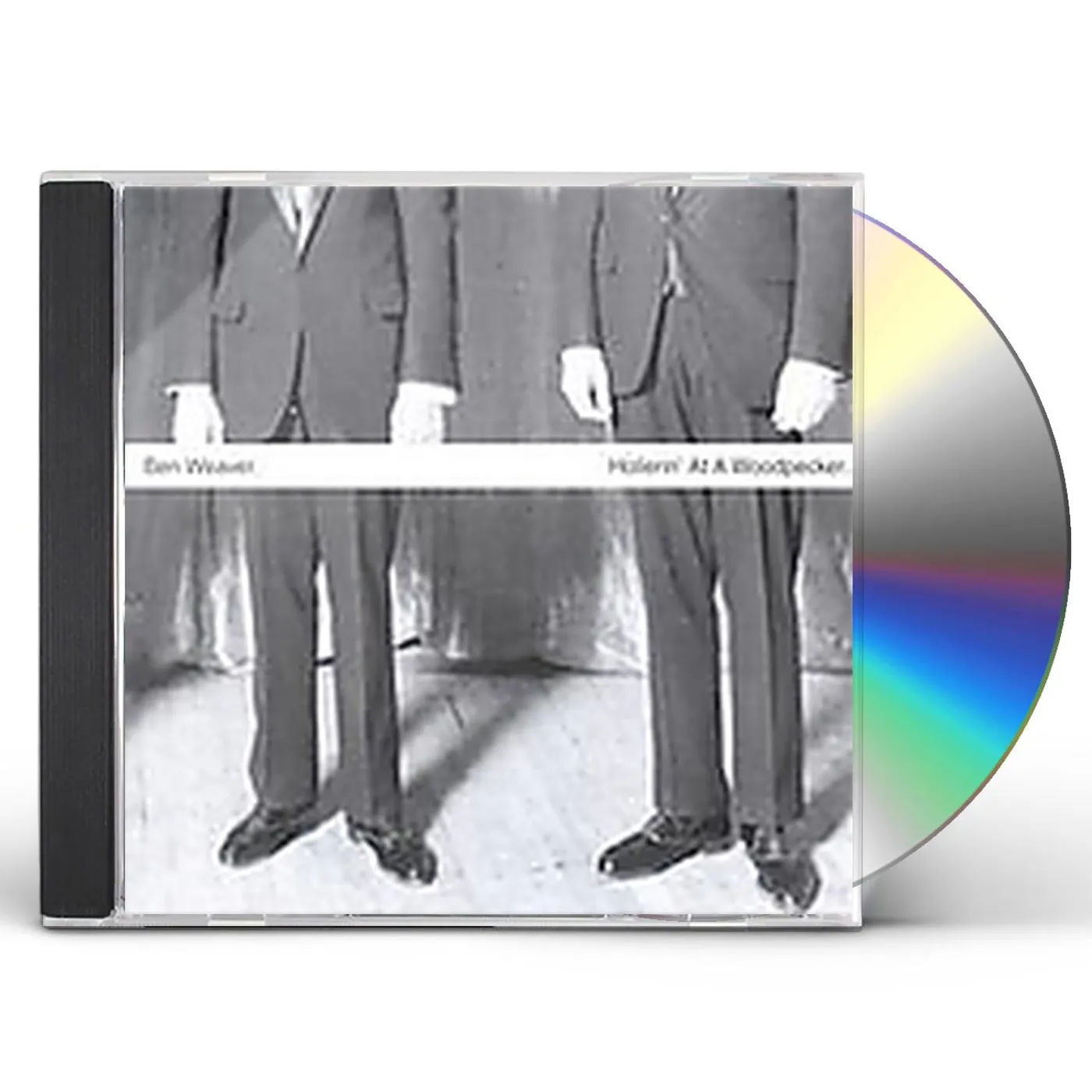 Ben Weaver HOLLERIN AT A WOODPECKER CD