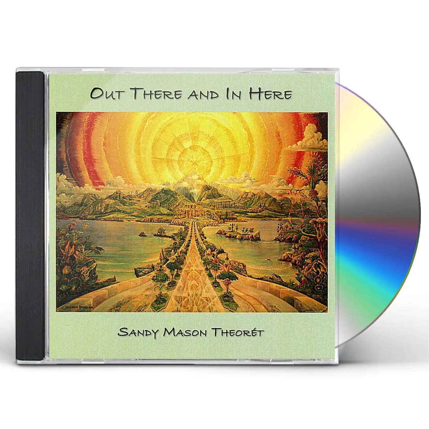Sandy Mason Theoret OUT THERE AND IN HERE CD