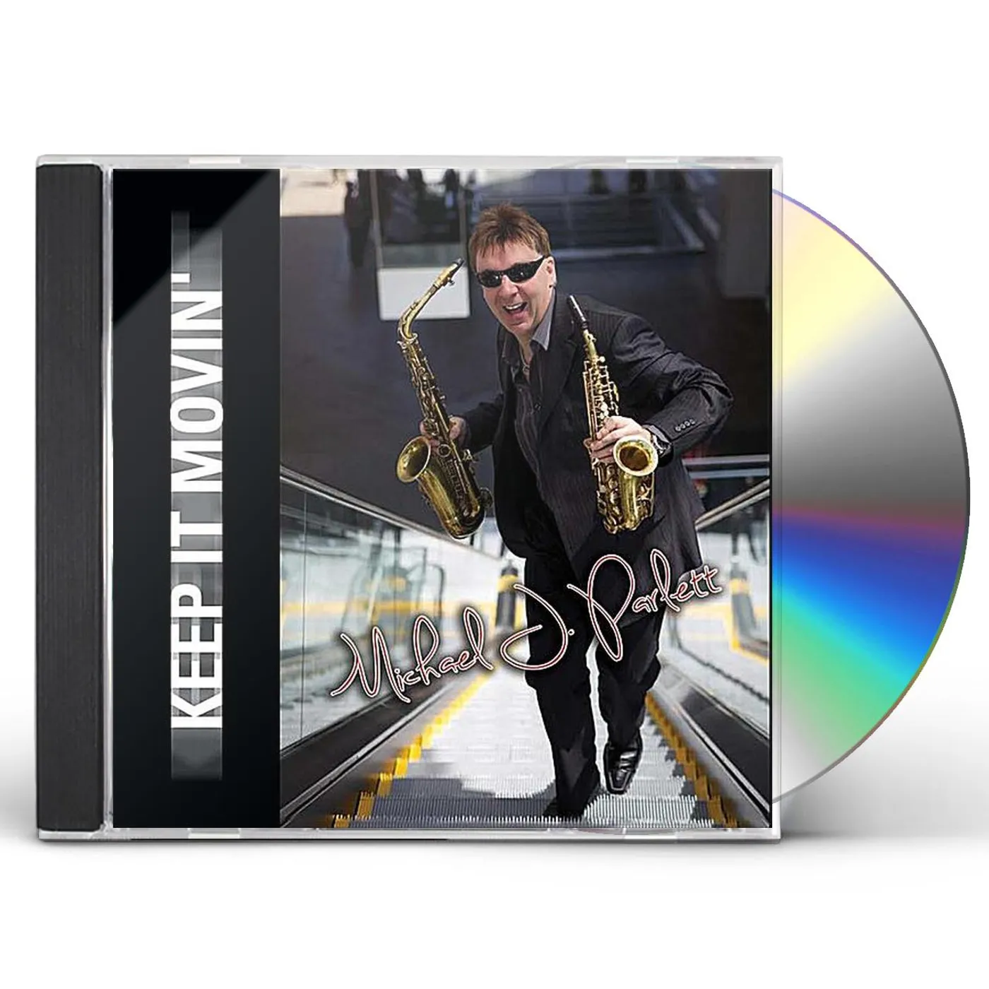 Michael Parlett KEEP IT MOVIN' CD