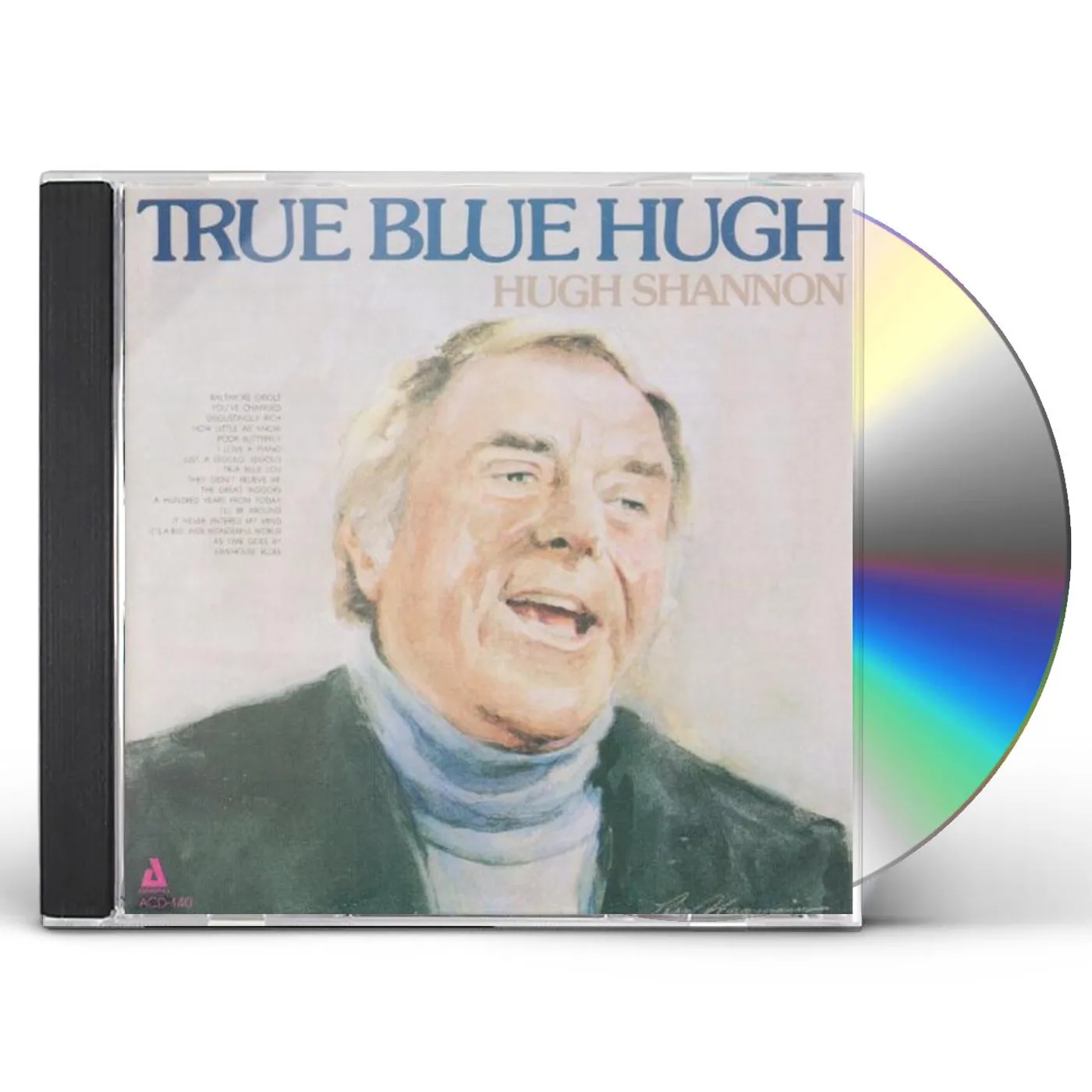 Hugh Shannon TRUE BLUE HIGH CD