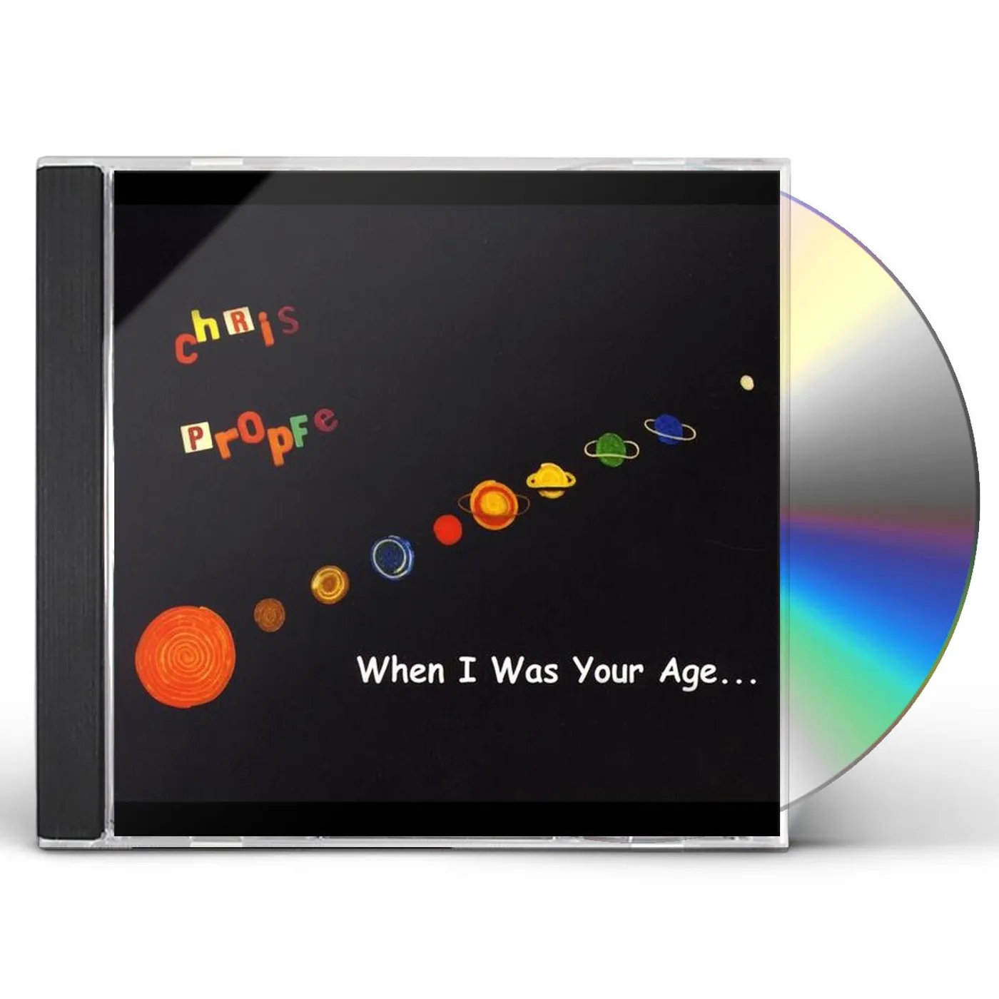 Chris Propfe WHEN I WAS YOUR AGE CD