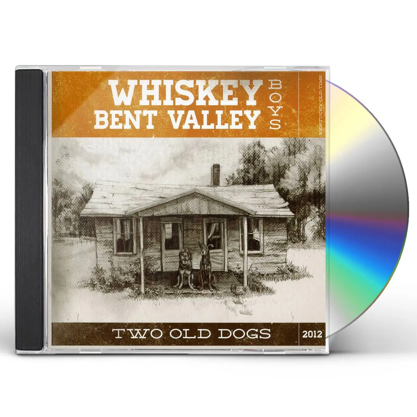 Whiskey Bent Valley TWO OLD DOGS CD