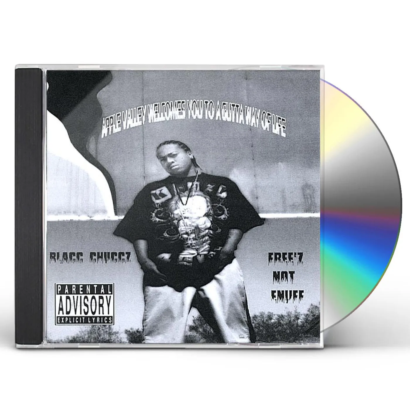 Blacc Chuccz FREE'Z NOT ENUFF CD