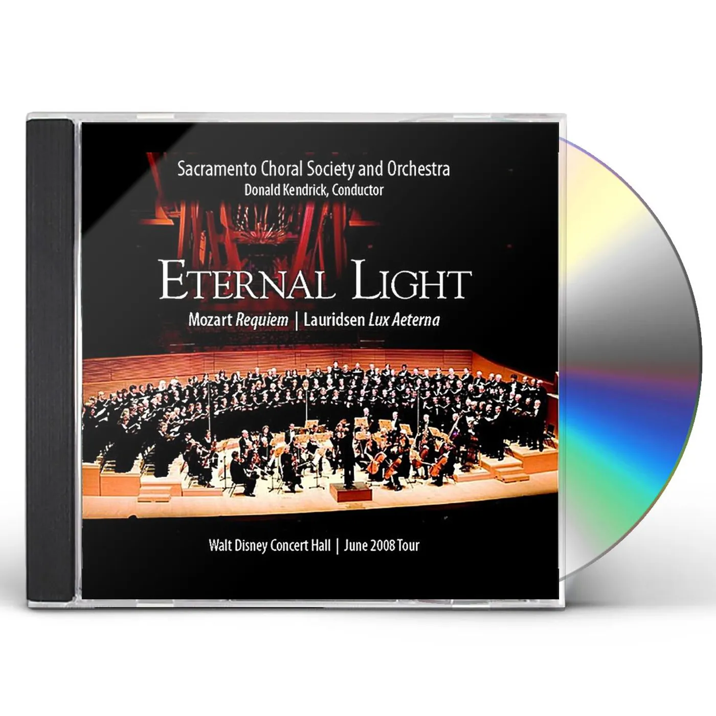 Sacramento Choral Society & Orchestra ETERNAL LIGHT CD