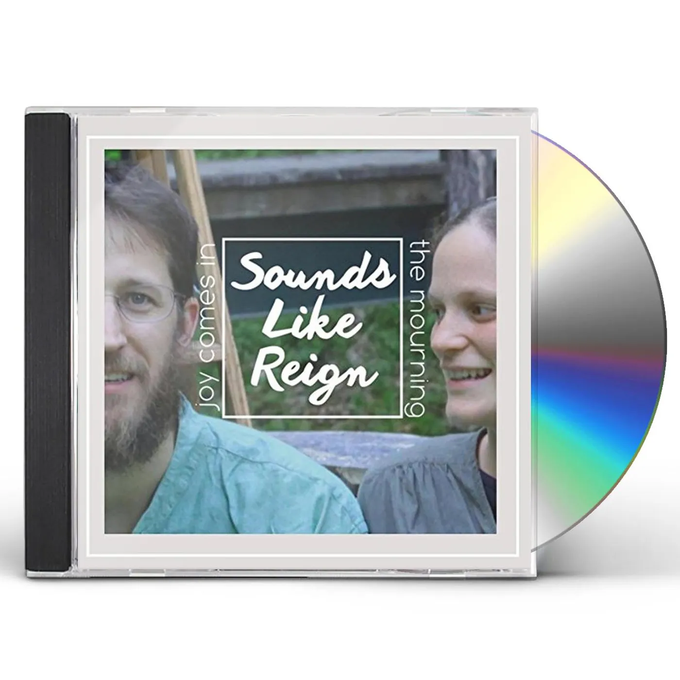 Sounds Like Reign JOY COMES IN THE MOURNING CD