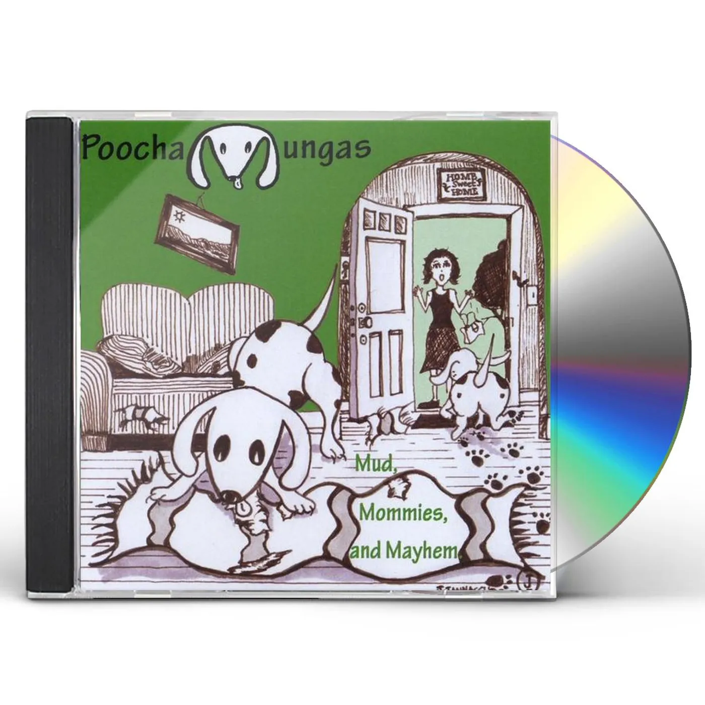 Poochamungas MUD MOMMIES & MAYHEM CD