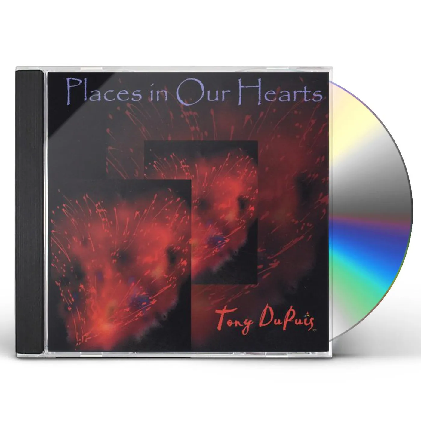 Tony DuPuis PLACES IN OUR HEARTS CD
