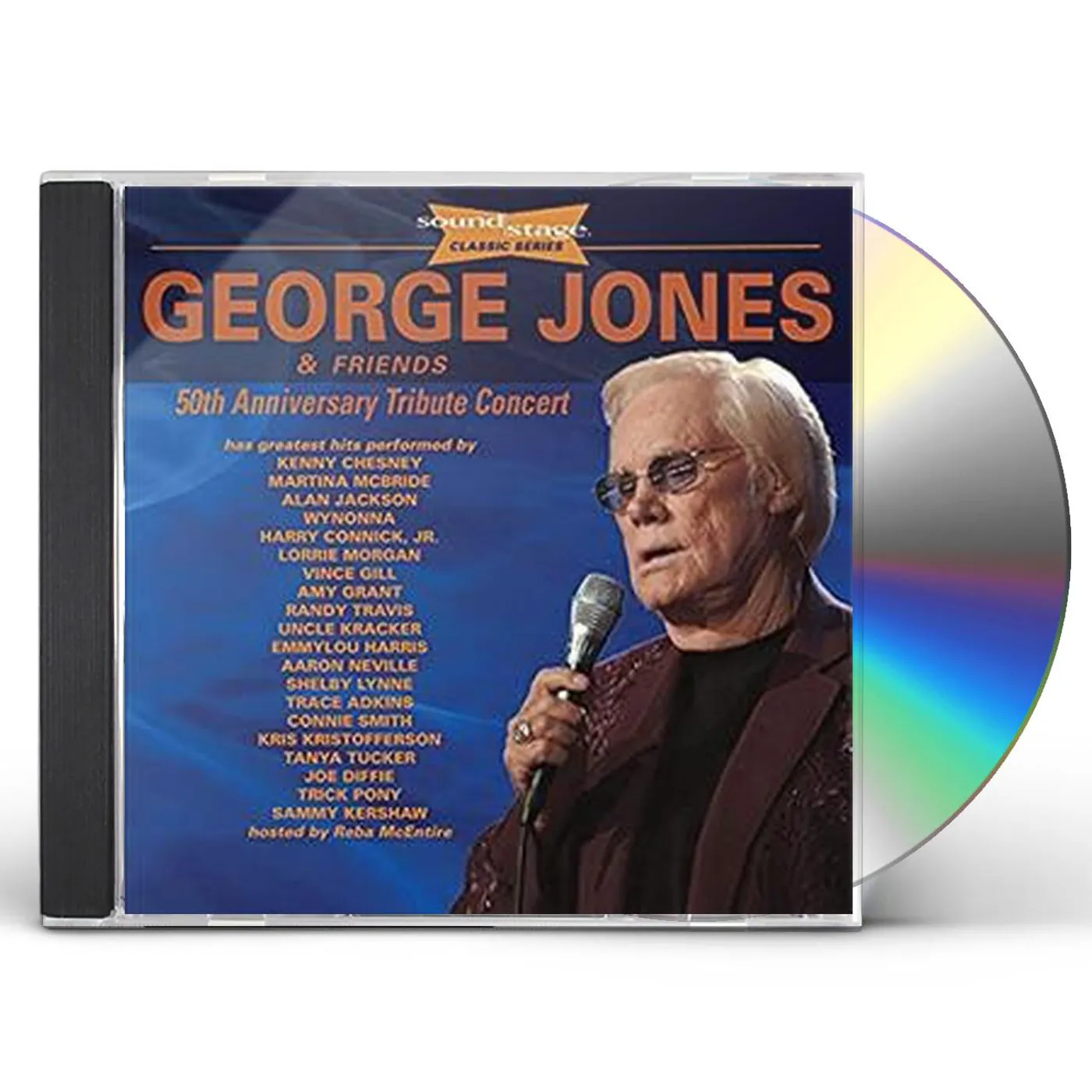 George Jones & Friends 50th Anniversary Tribute Concert: Soundstage Classic Series CD