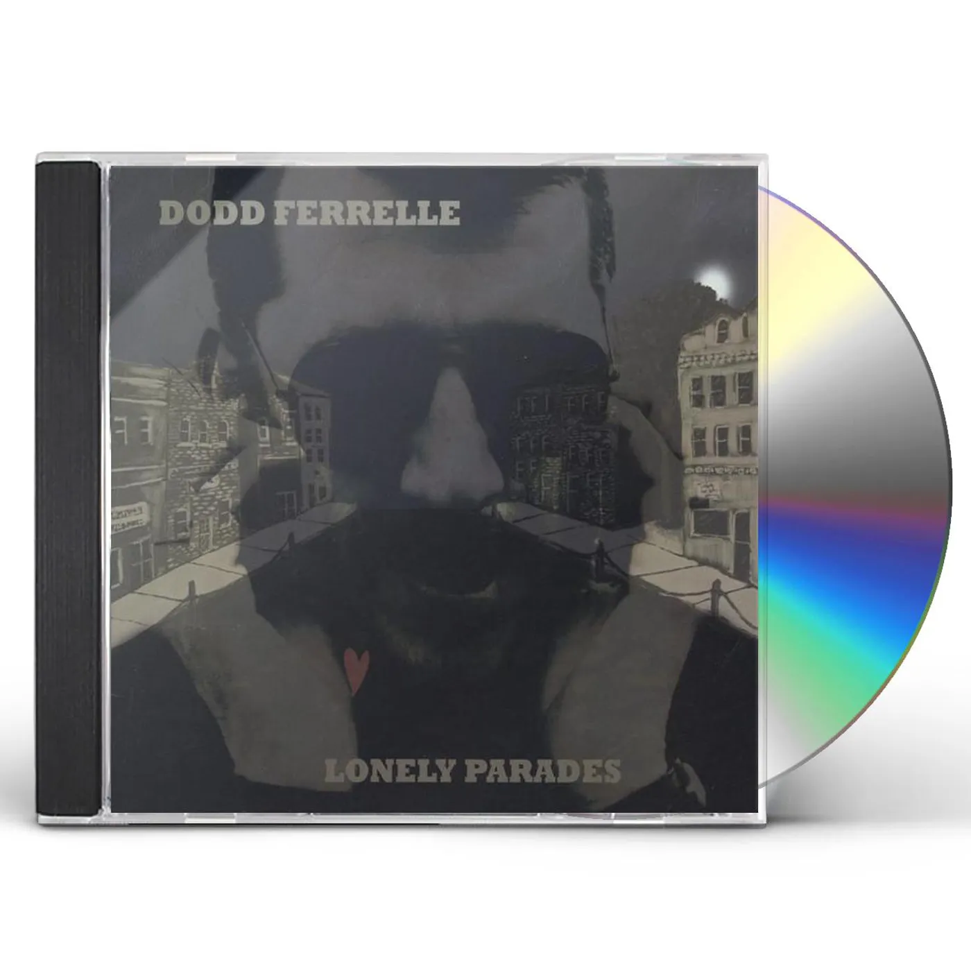 Dodd Ferrelle LONELY PARADES CD