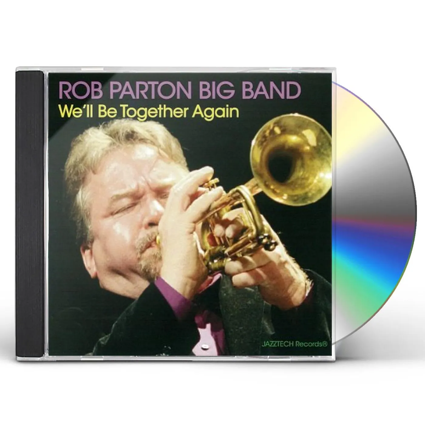 Rob Parton WE'LL BE TOGETHER AGAIN CD