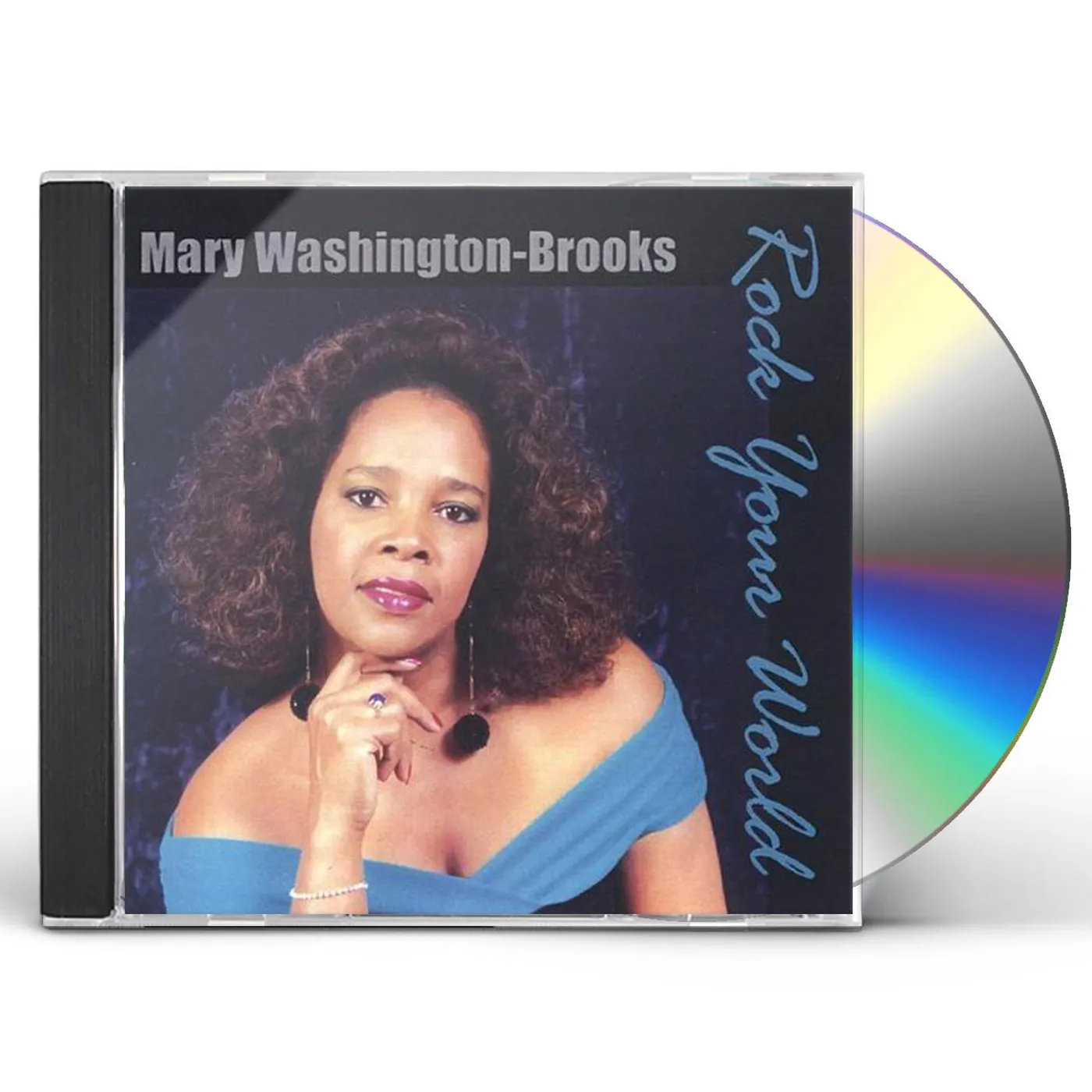 Mary Washington-Brooks ROCK YOUR WORLD CD