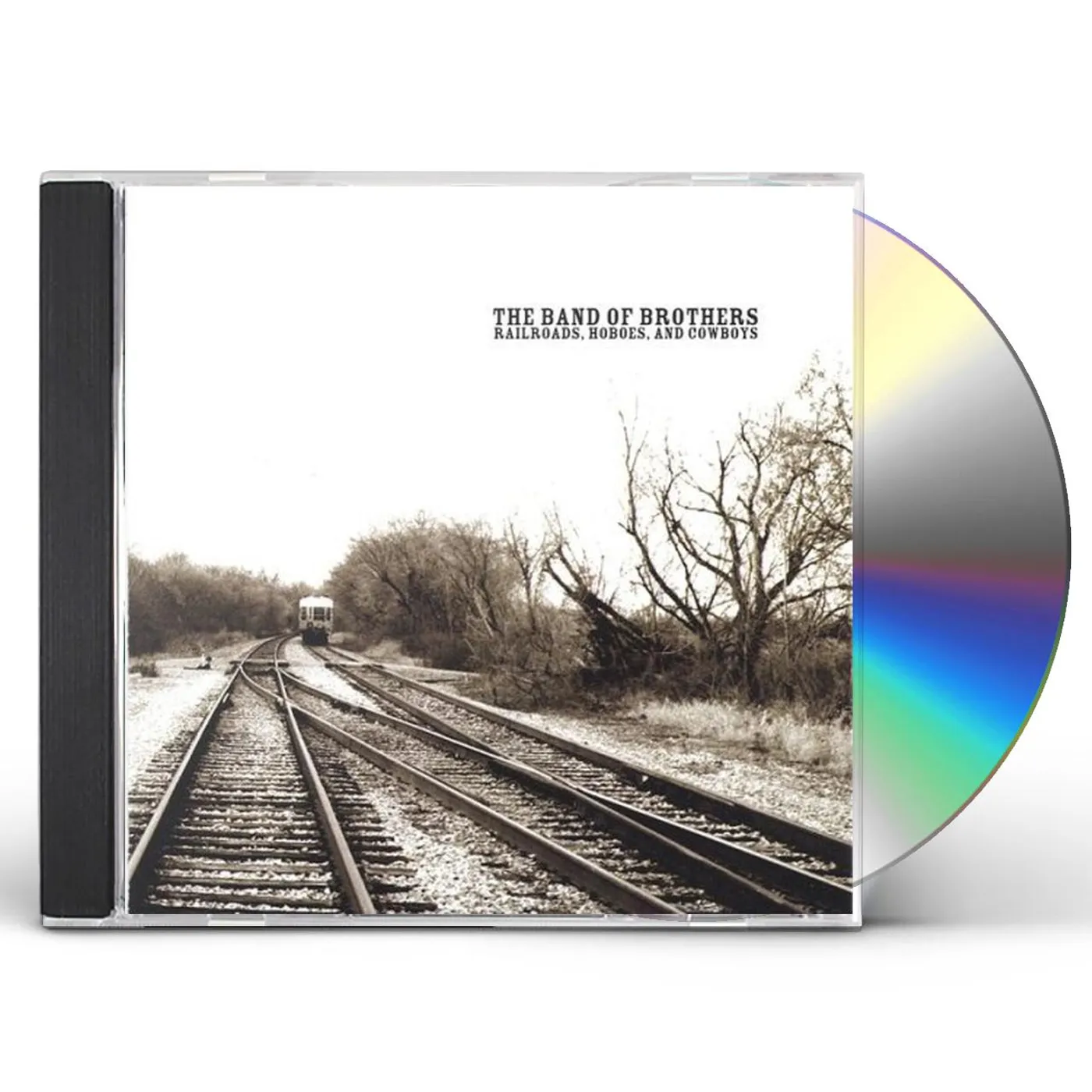 Band of Brothers RAILROADS HOBOES & COWBOYS CD