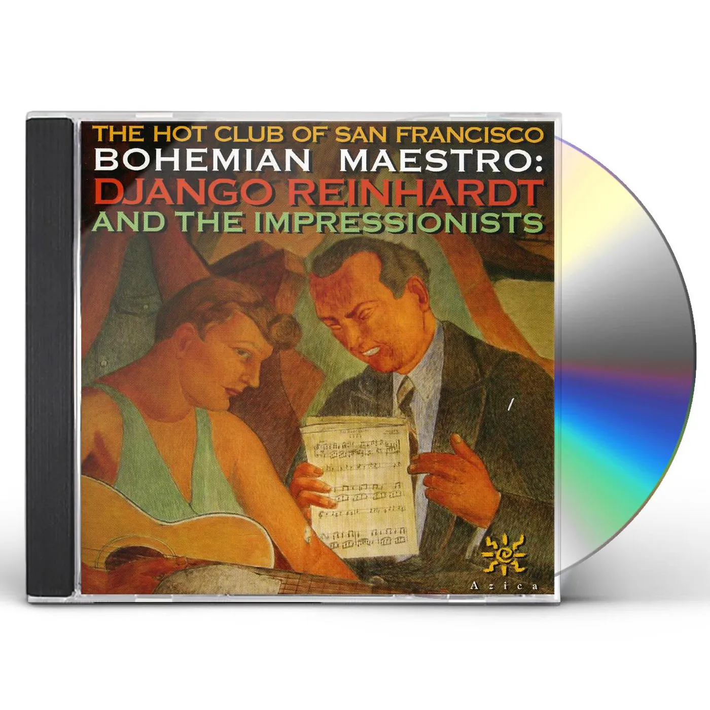The Hot Club Of San Francisco BOHEMIAN MAESTRO: DJANGO REINHARDT & IMPRESSIONIST CD